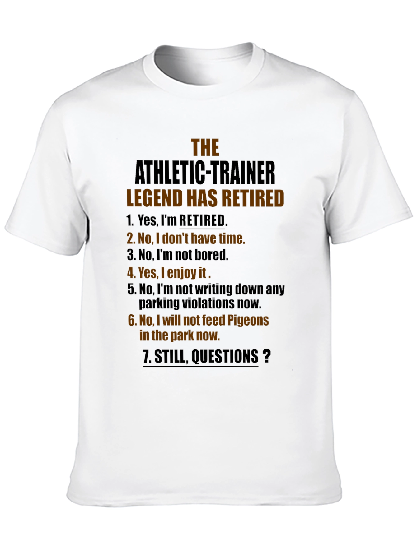 Retired Athletic Trainer Legend T-Shirt - 10