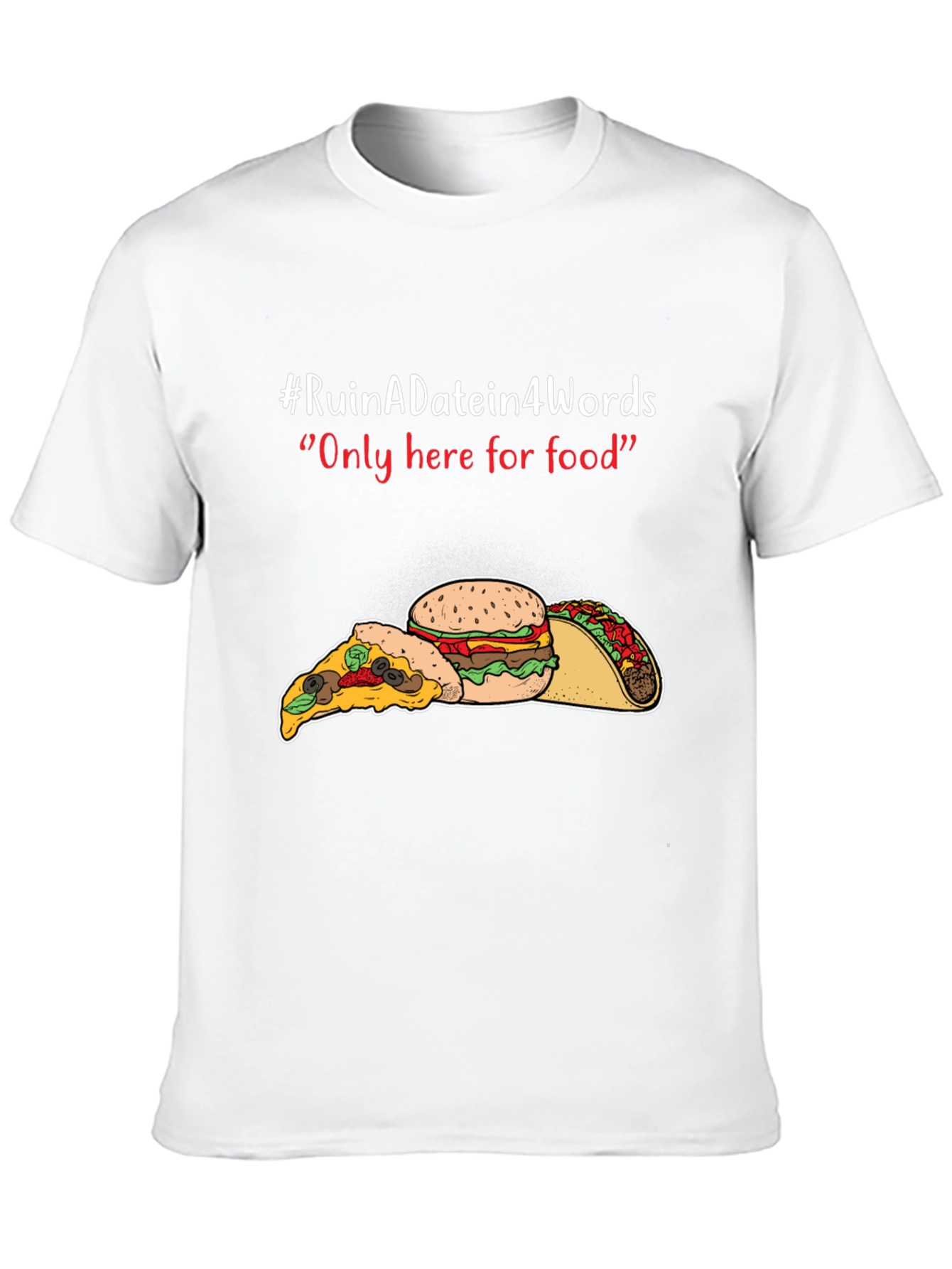 Black Ruin A Date Funny Food T-Shirt view 10