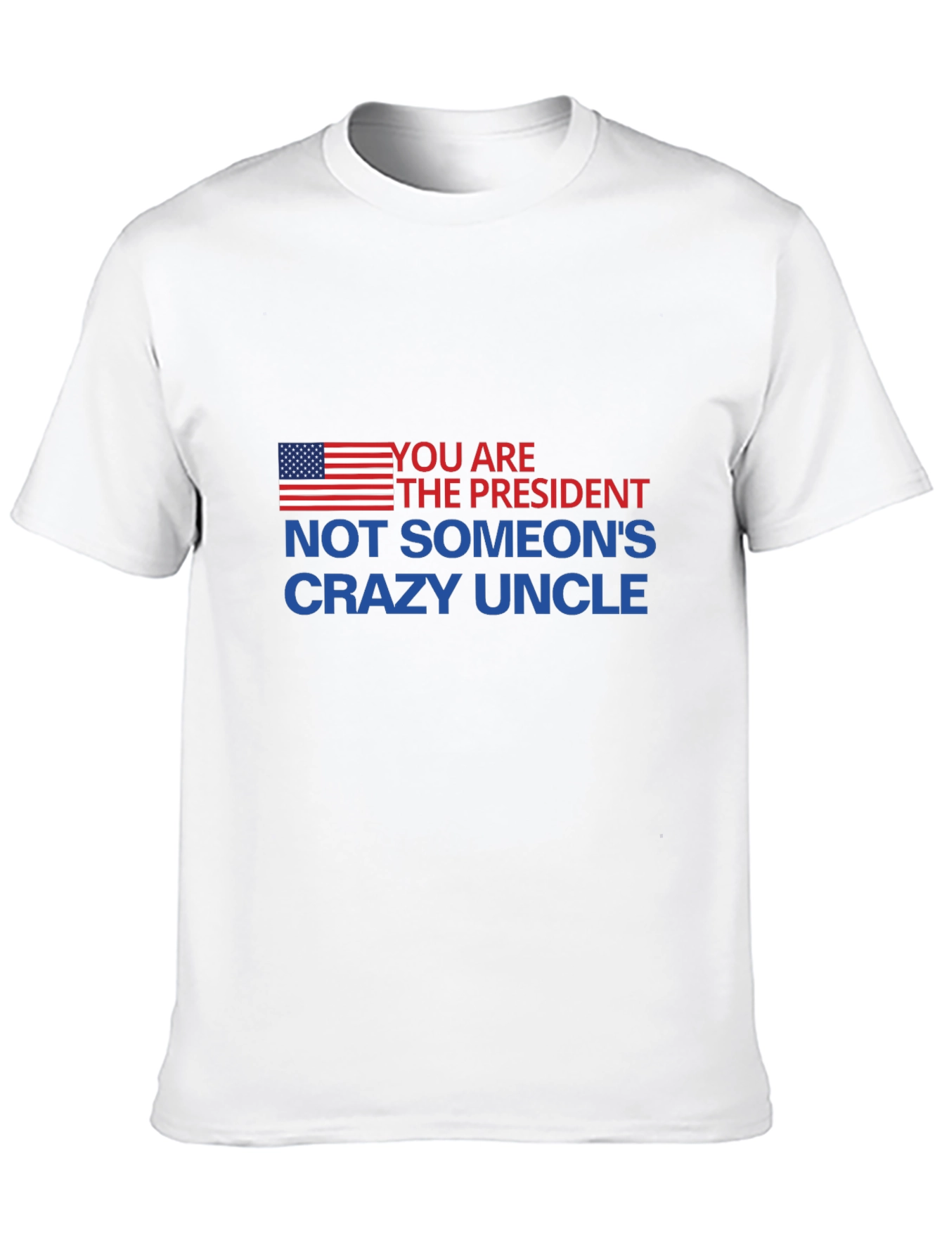 Black You Are The President T-Shirt view 10