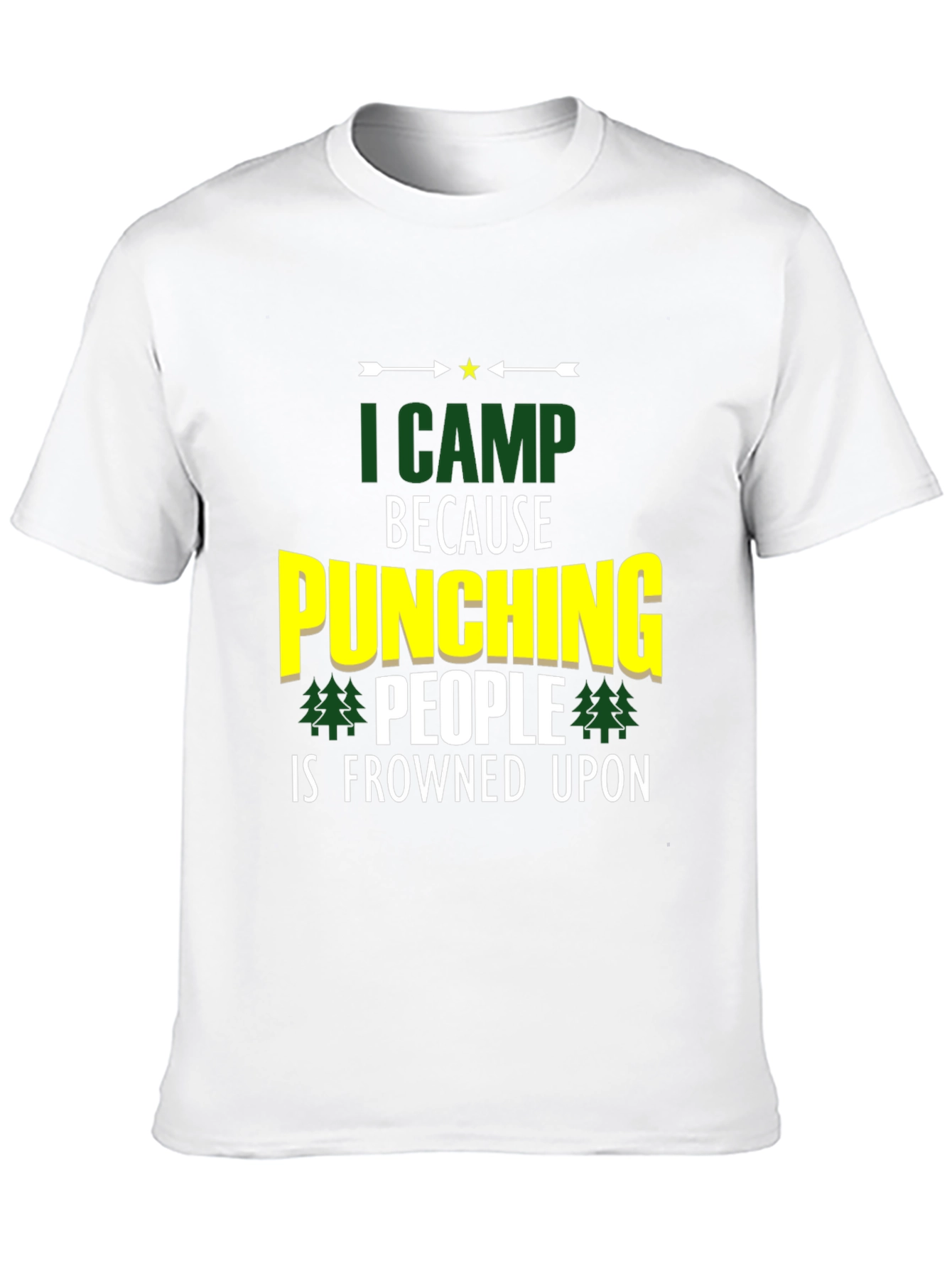 Black Funny Camping T-Shirt - "I Camp Because Punching People Is Frowned Upon" view 10