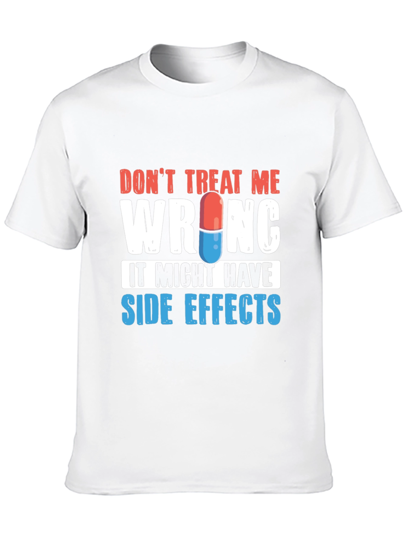 Black Don't Treat Me Wrong T-Shirt - Side Effects Graphic Tee view 10