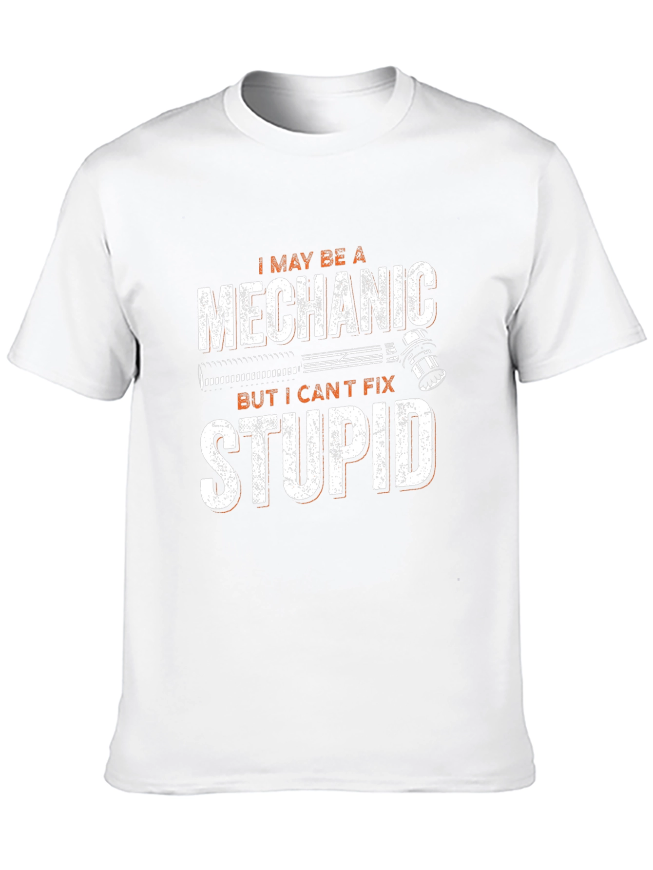 Mechanic Humor Graphic Tee - I Can't Fix Stupid T-Shirt - 10