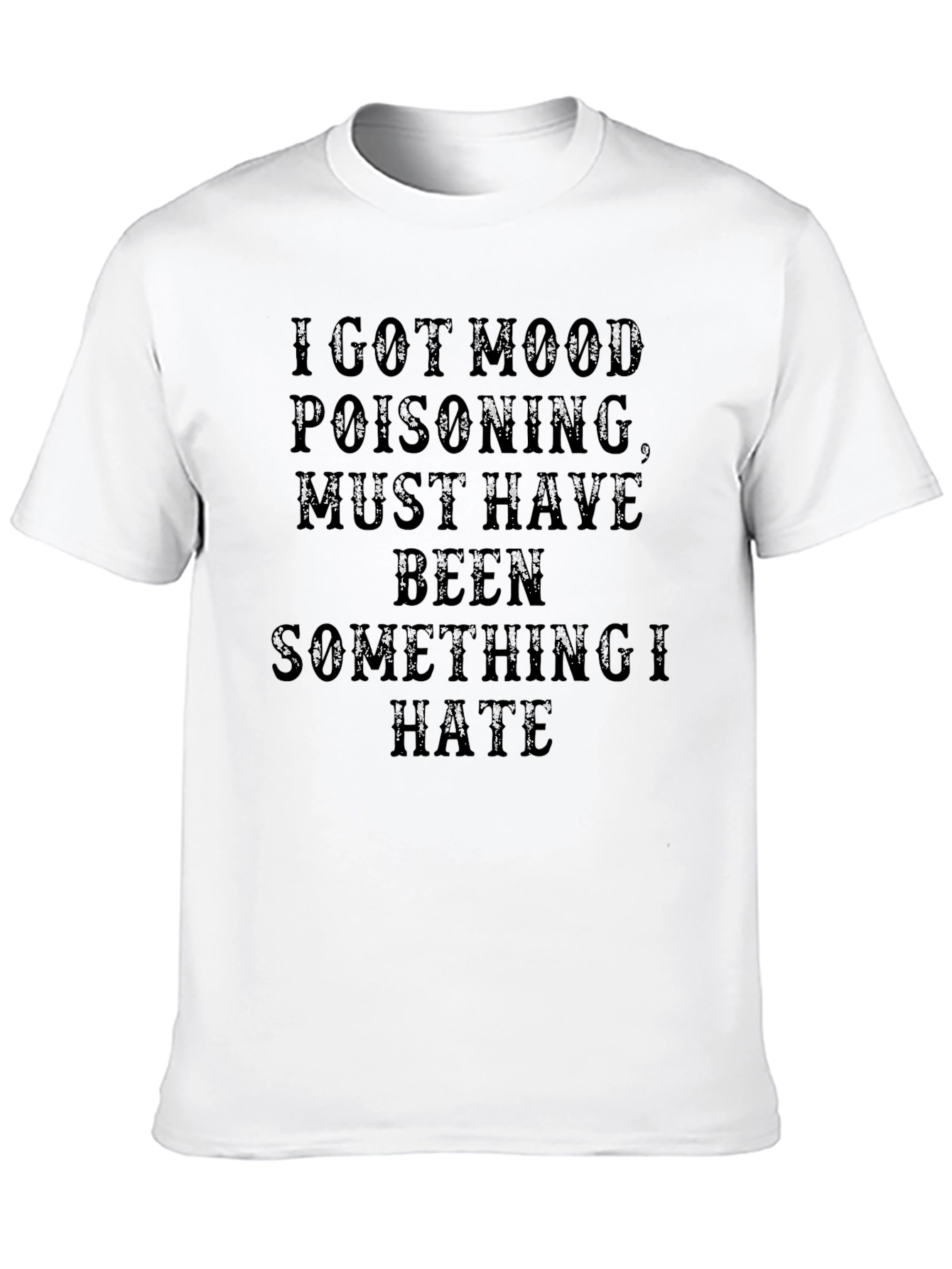 Black Mood Poisoning Graphic T-Shirt, Funny Sarcastic Tee view 10