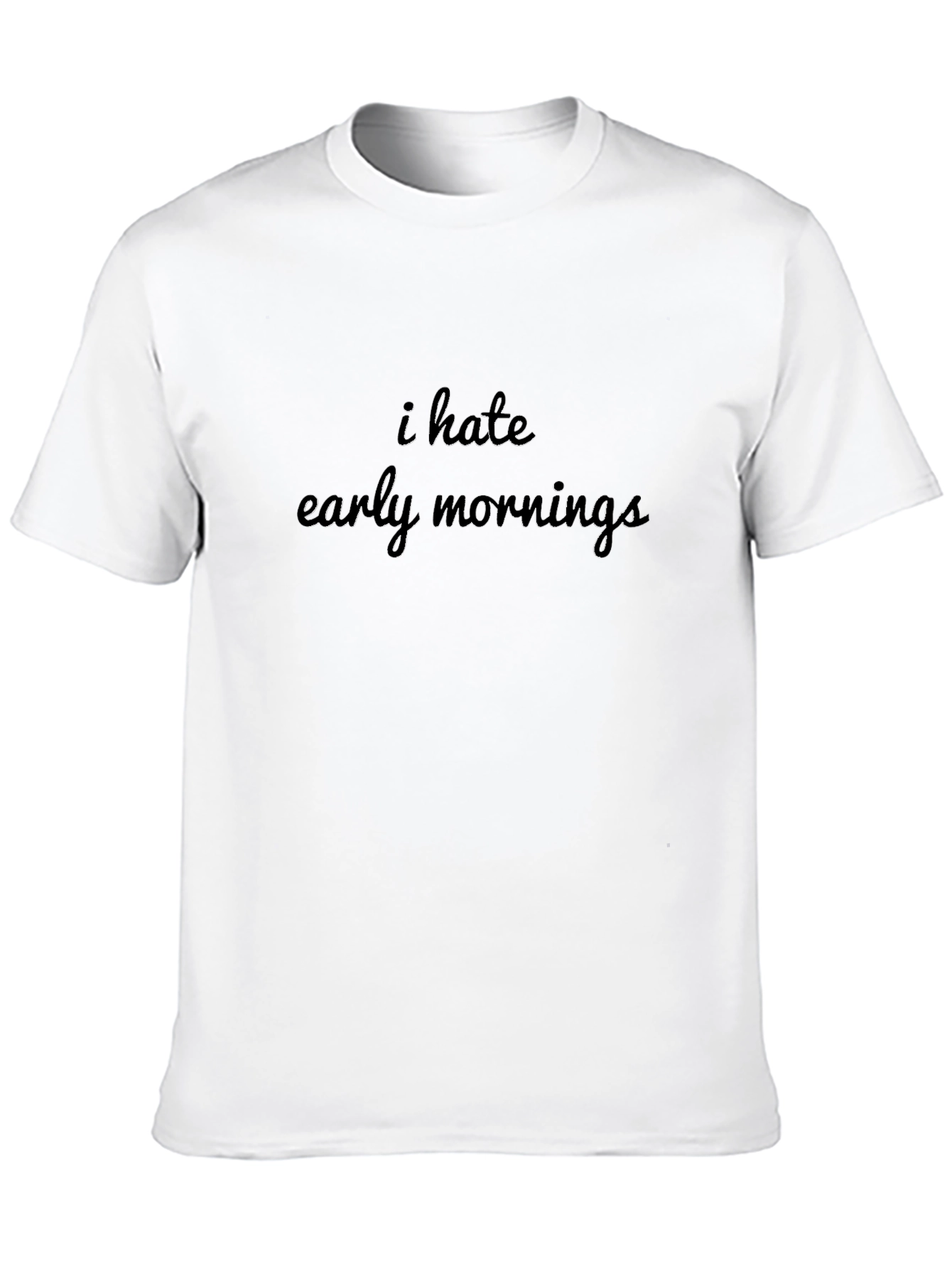 Black I Hate Early Mornings Black T-Shirt view 10