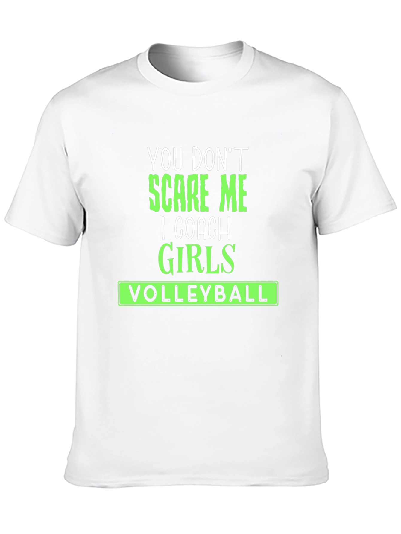 Black Volleyball Coach T-Shirt - You Don't Scare Me! view 10