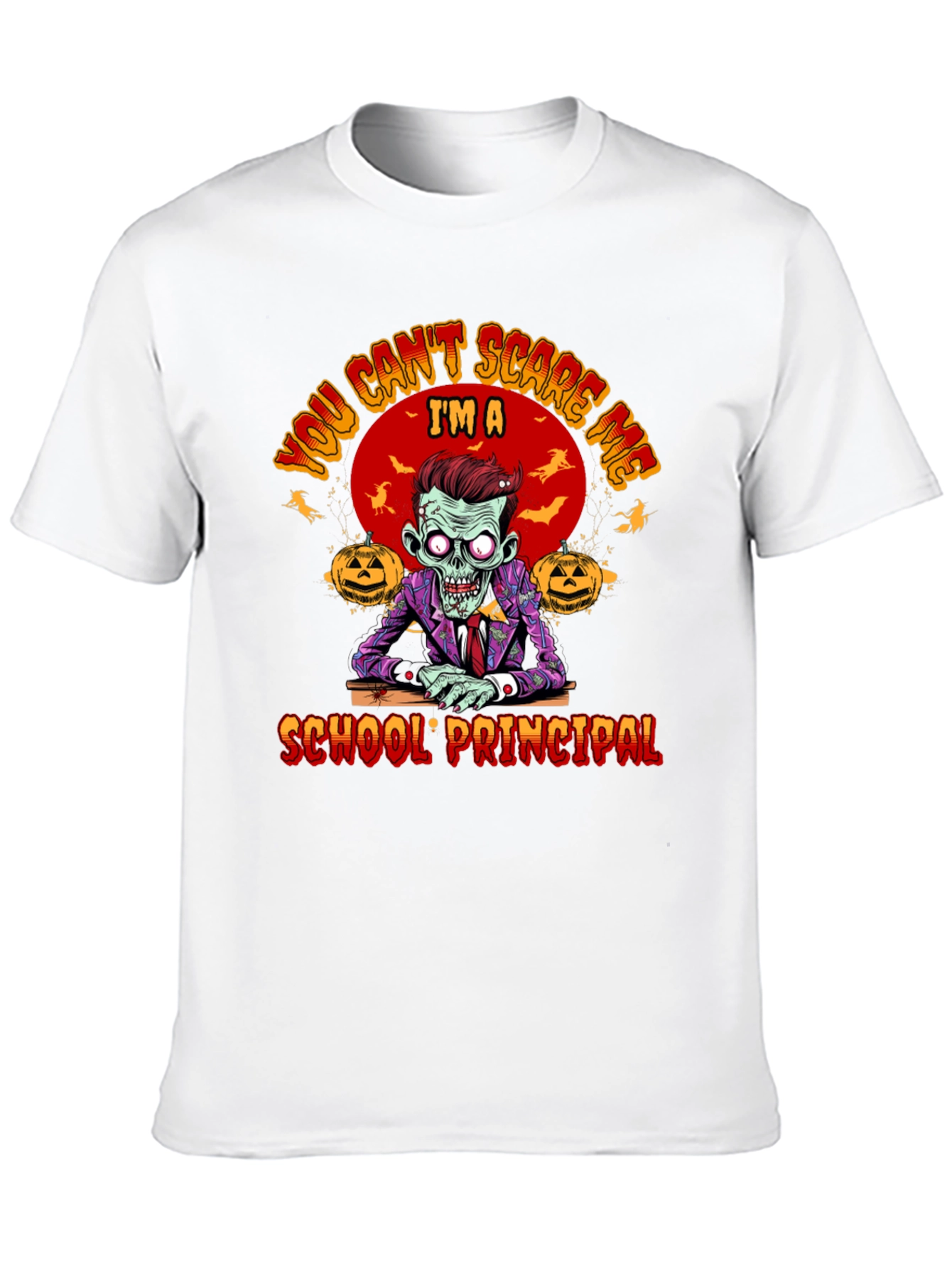 Black You Can't Scare Me I'm a School Principal Zombie T-Shirt view 10