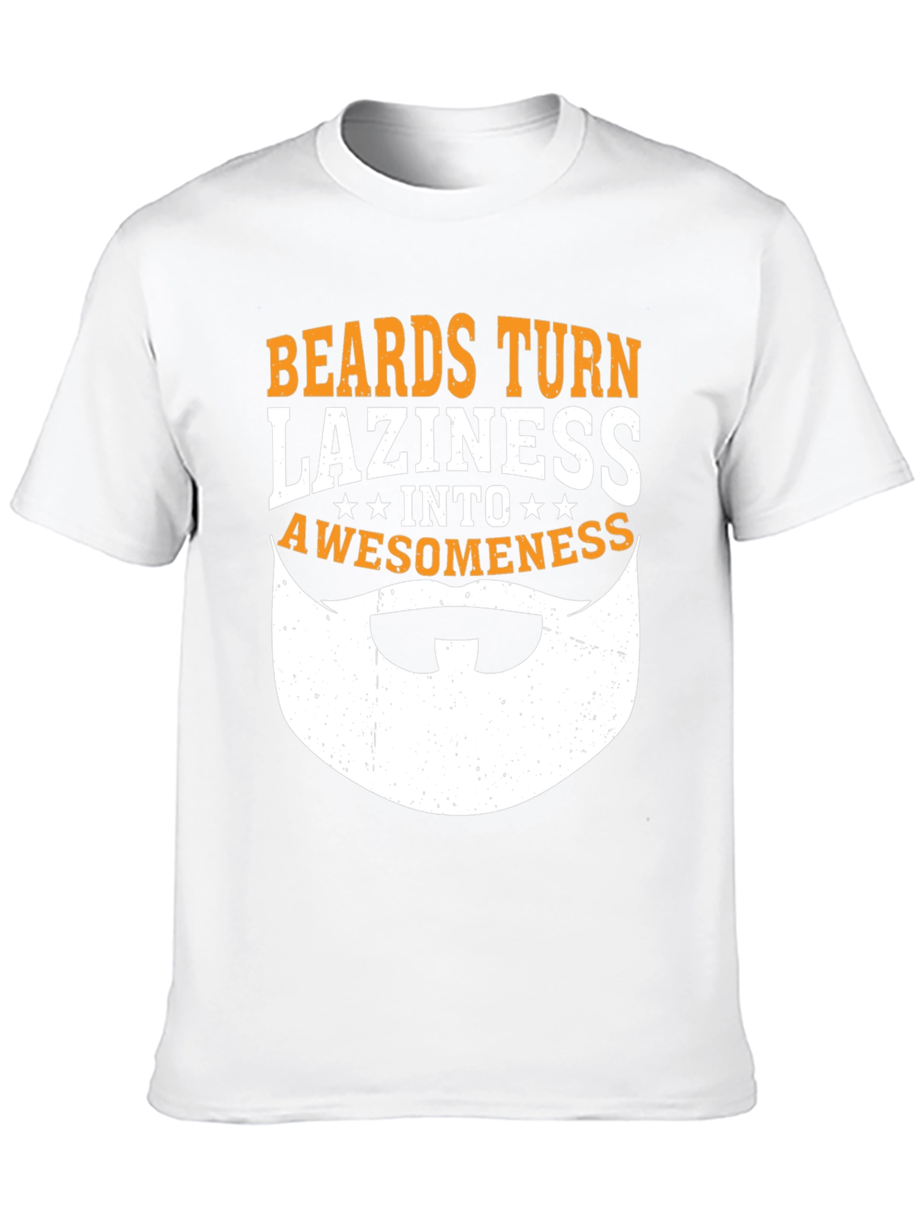 Black Beards Turn Laziness Into Awesomeness Funny Graphic T-Shirt view 10