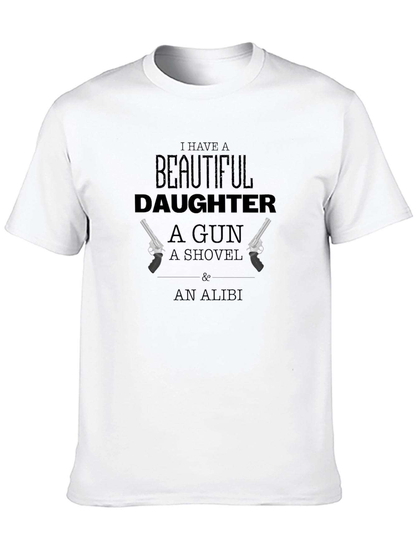 Black I Have A Beautiful Daughter T-Shirt view 10