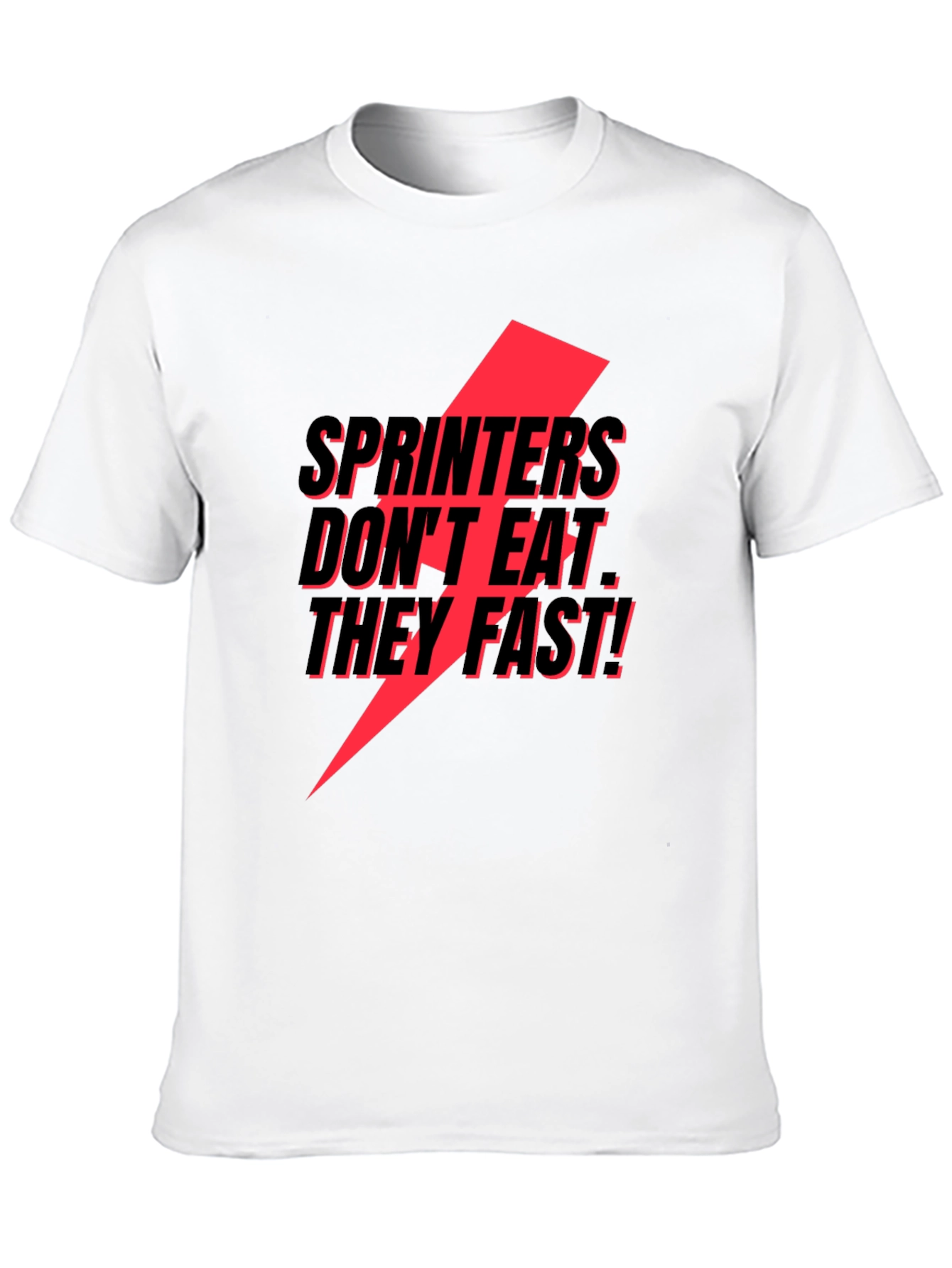 Black Sprinters Don't Eat, They Fast! T-Shirt view 10