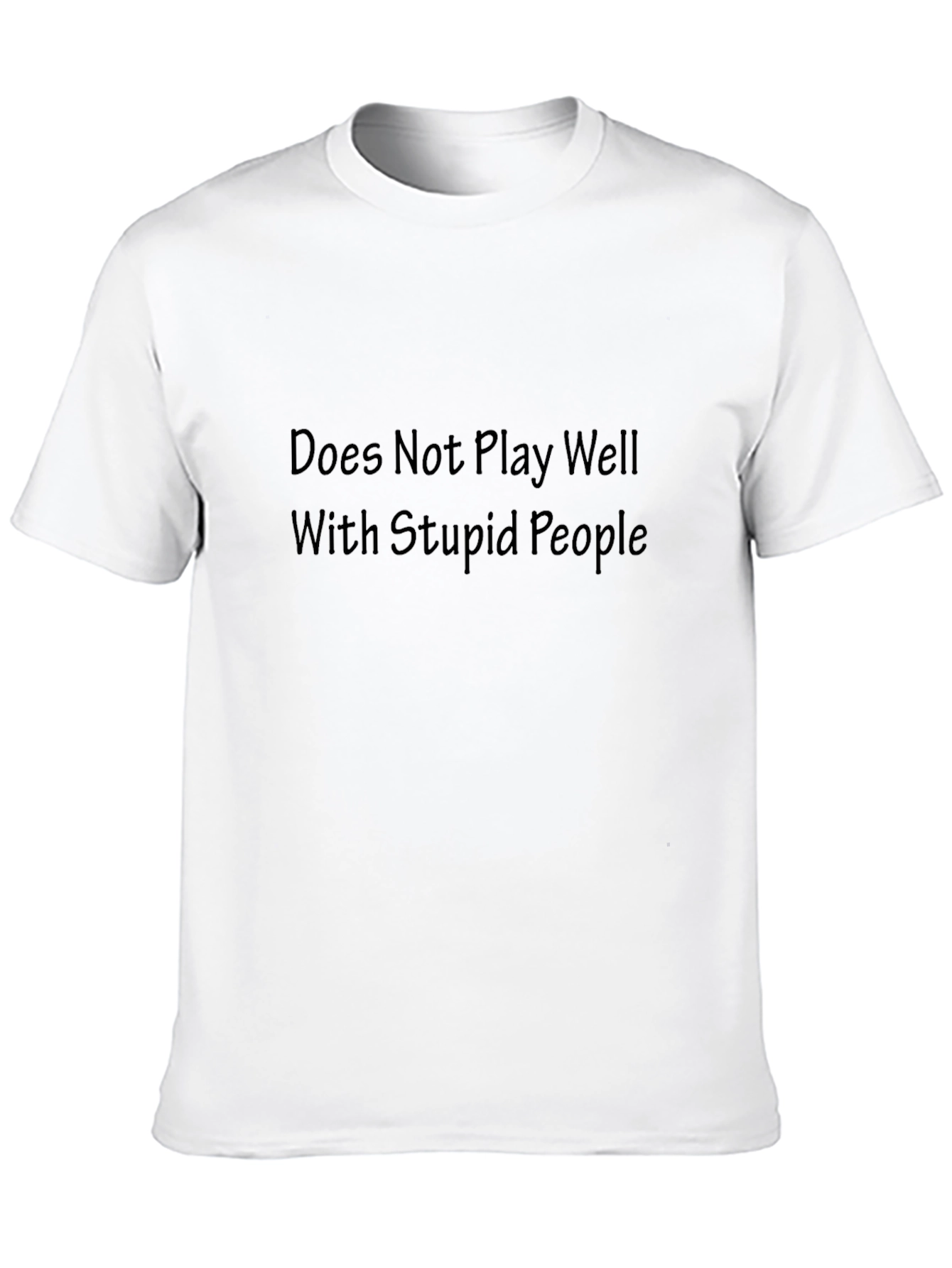 Black Does Not Play Well With Stupid People T-Shirt view 10