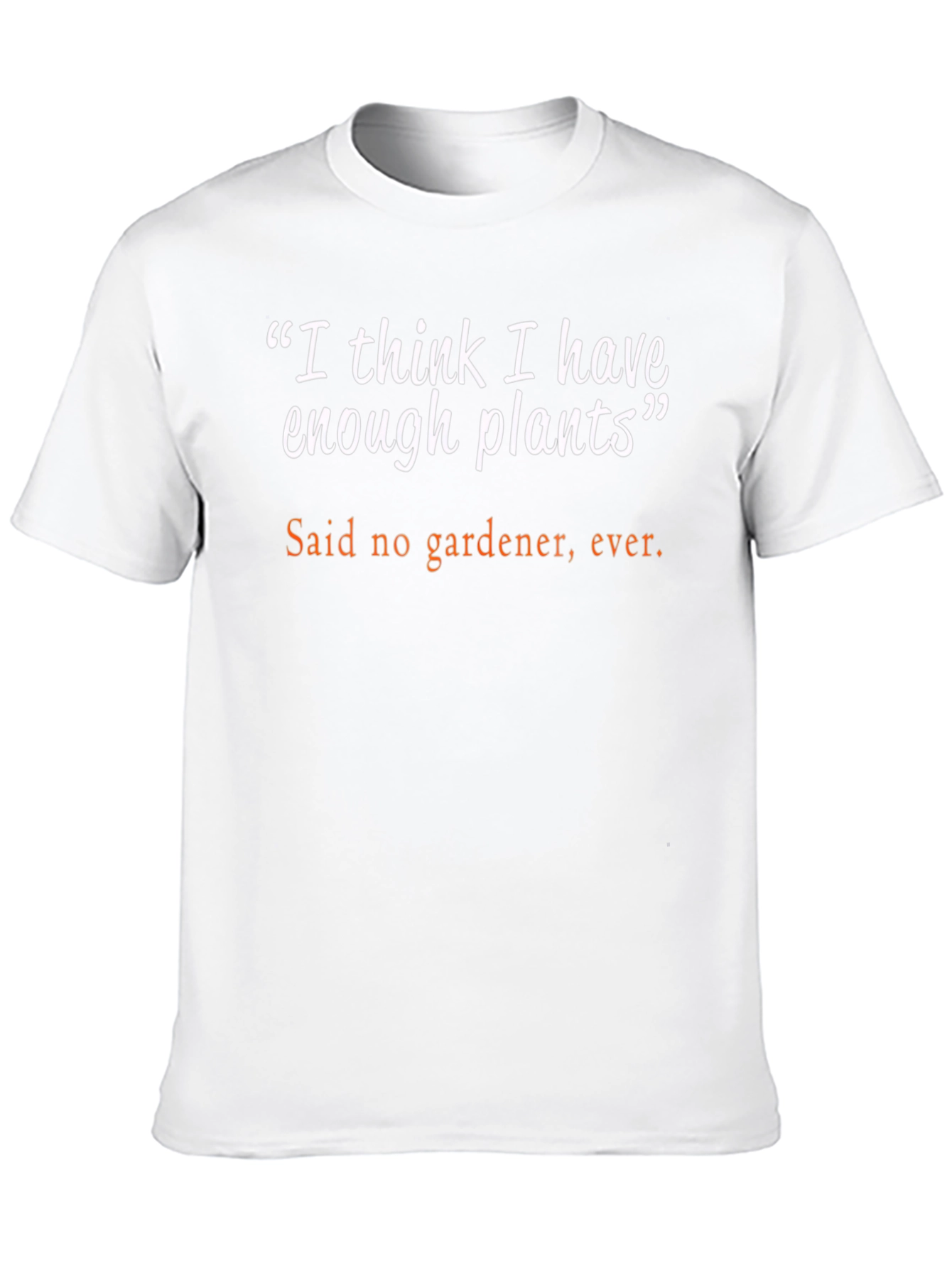 Black Funny Gardener T-Shirt - I Think I Have Enough Plants Tee view 10
