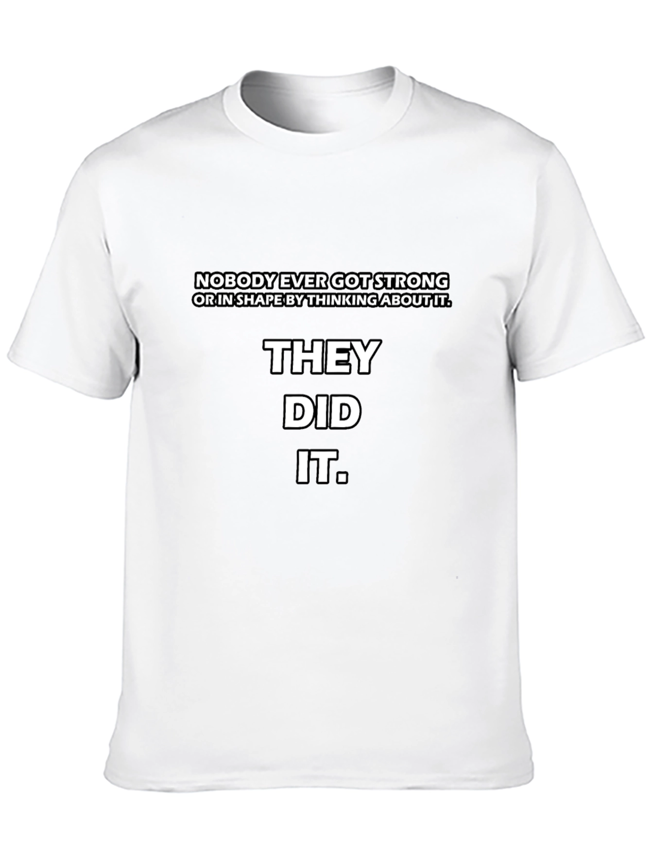 Black Motivational T-Shirt - They Did It. Fitness Apparel view 10