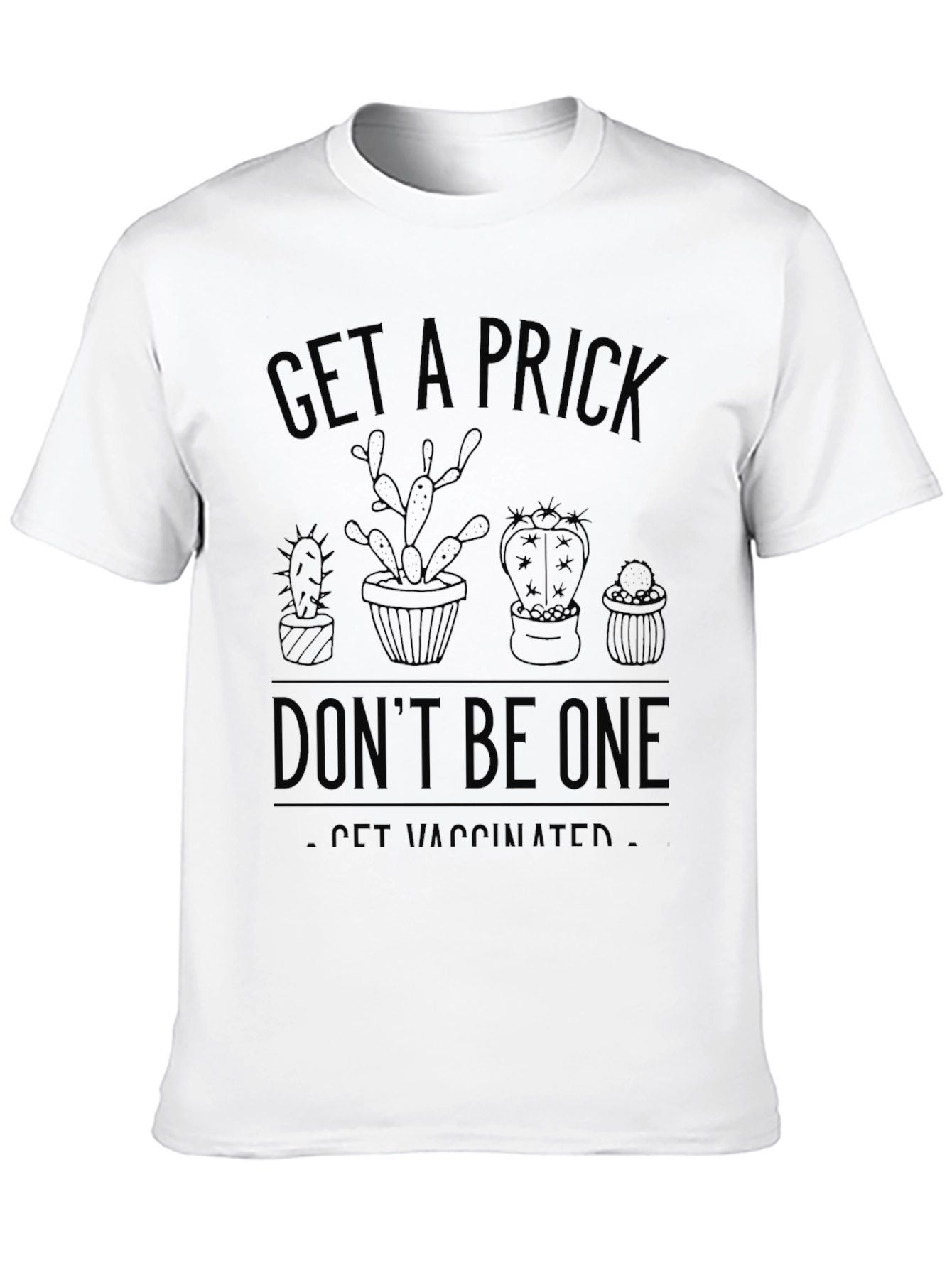 Black Get a Prick - Be Vaccinated T-Shirt view 10