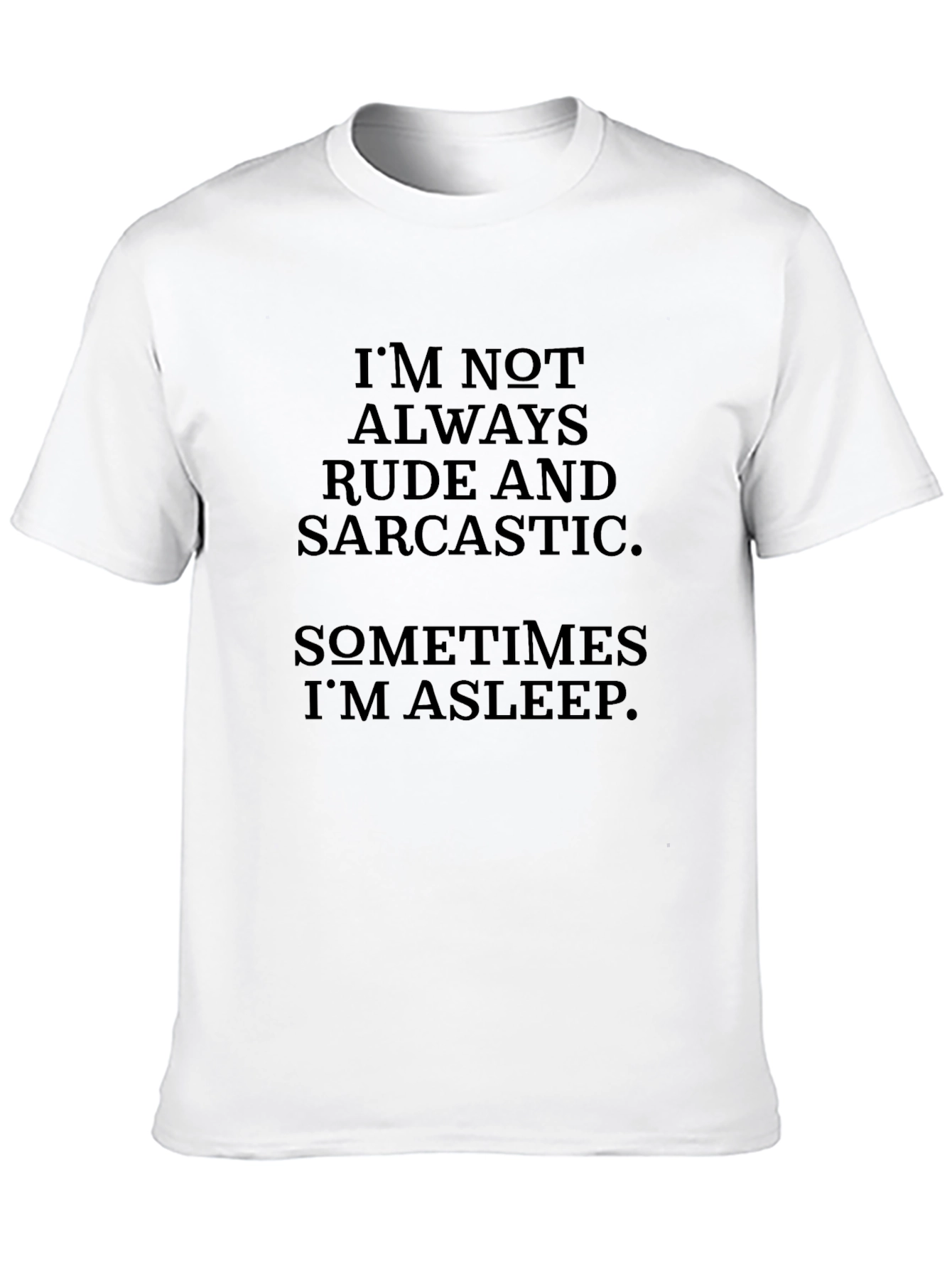 Black Funny Sarcastic Humor Black T-Shirt view 10