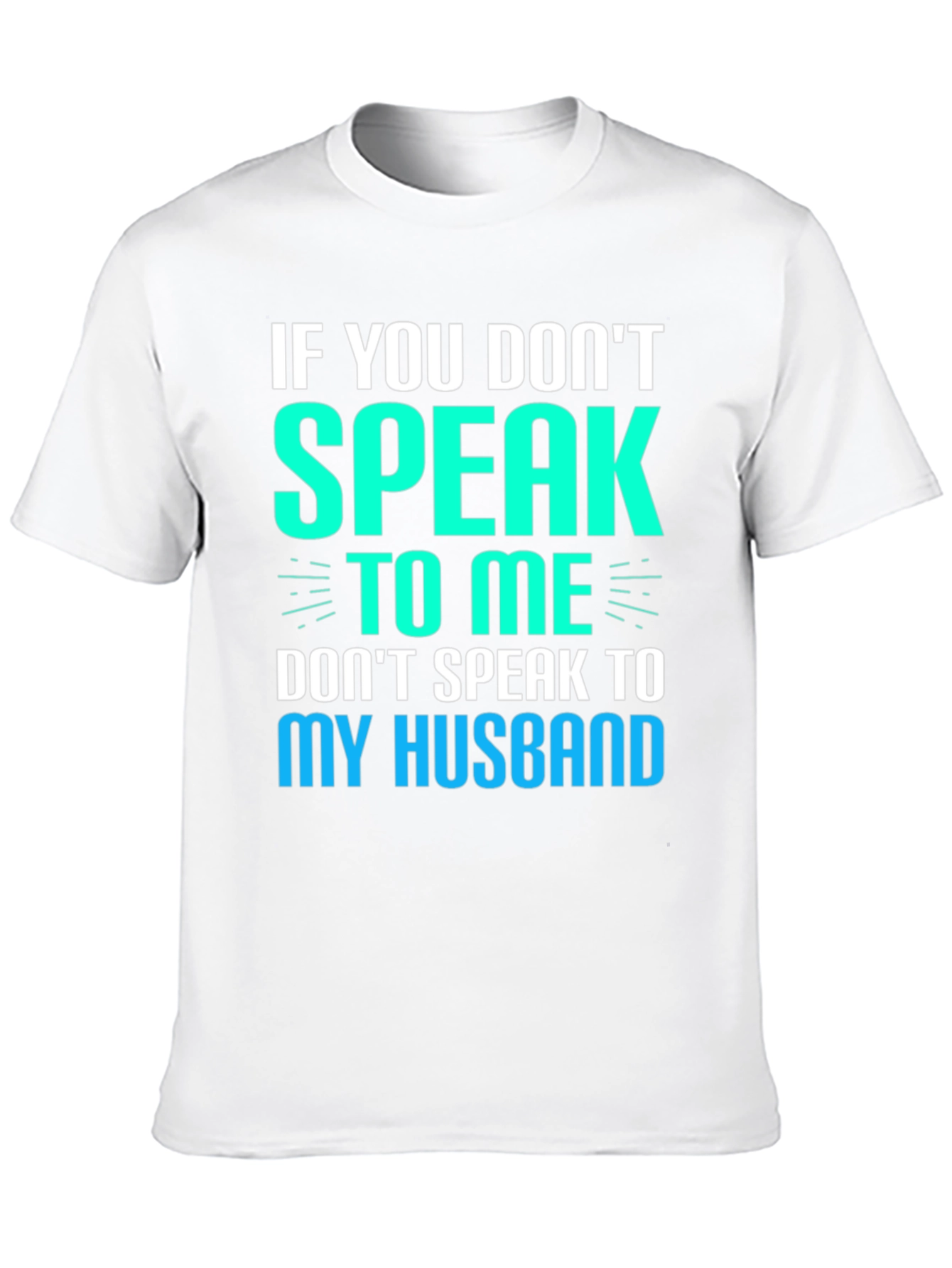 Black If You Don't Speak to Me Funny Graphic T-Shirt view 10