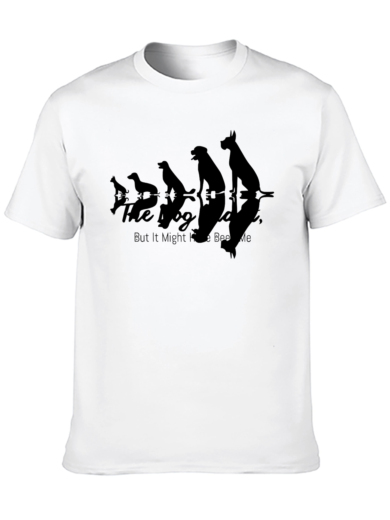 Black The Dog Made Me T-Shirt - Funny Pet Lover Tee view 10