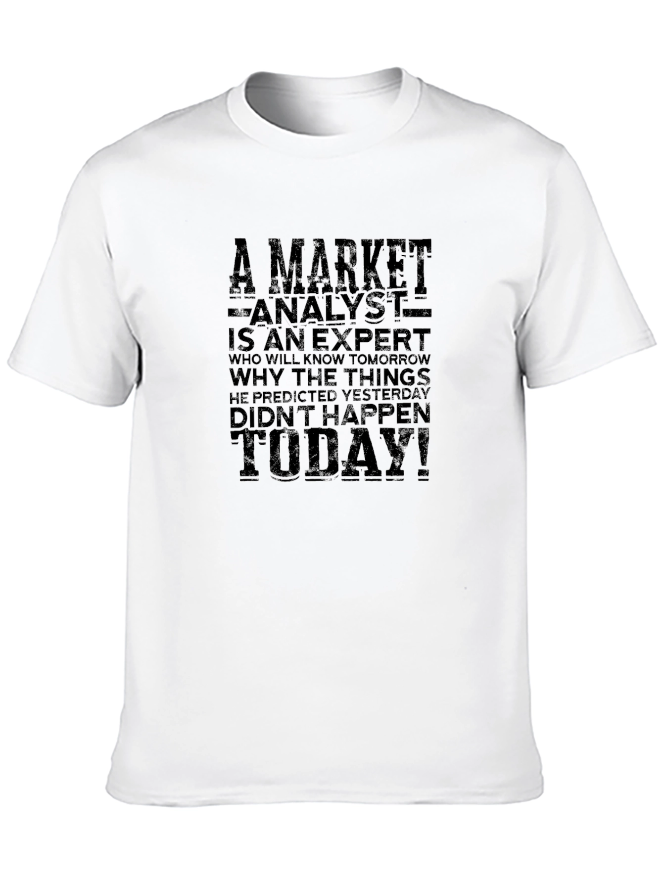 Black Market Analyst T-Shirt: Funny Expert Tee view 10