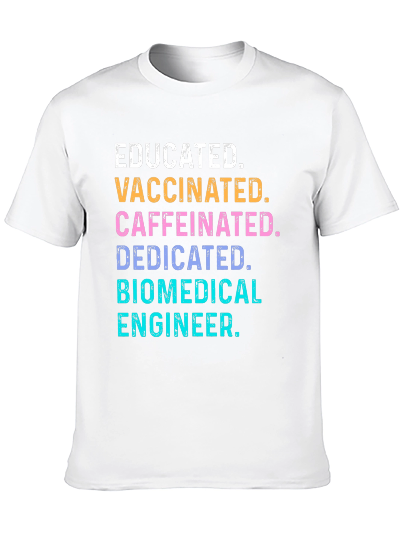 Black Educated Vaccinated Biomedical Engineer T-Shirt view 10