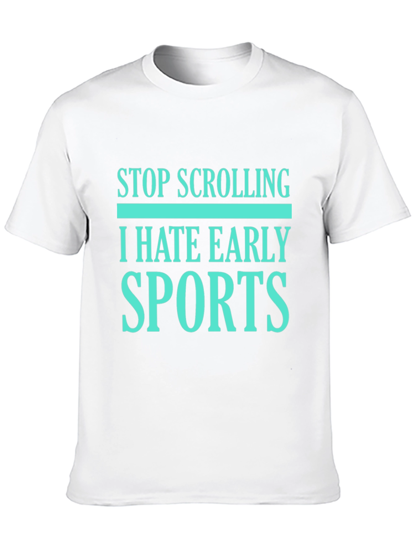 Black Stop Scrolling I Hate Early Sports Graphic Tee view 10