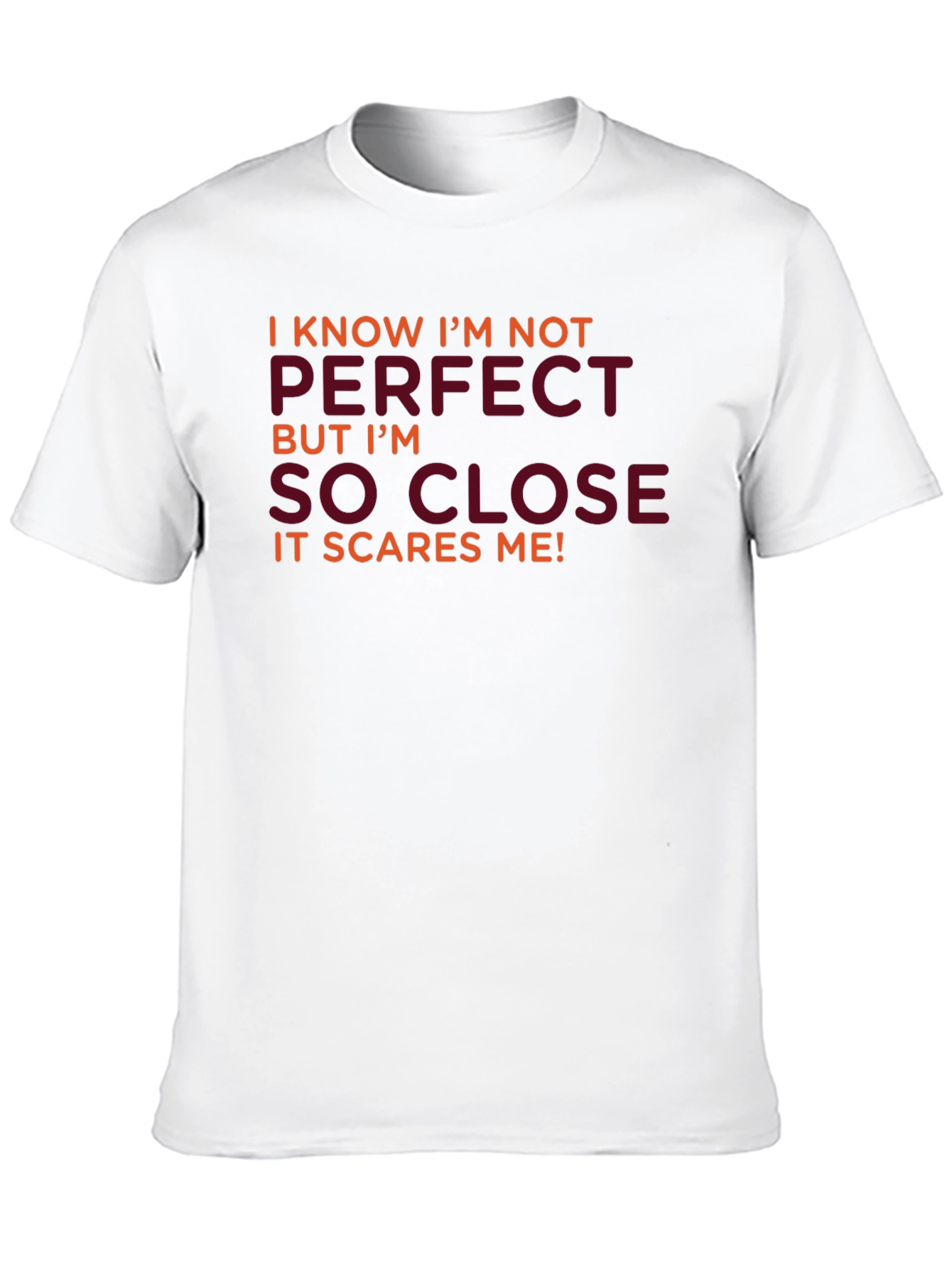 Black Funny Sarcastic T-Shirt - Close to Perfect view 10
