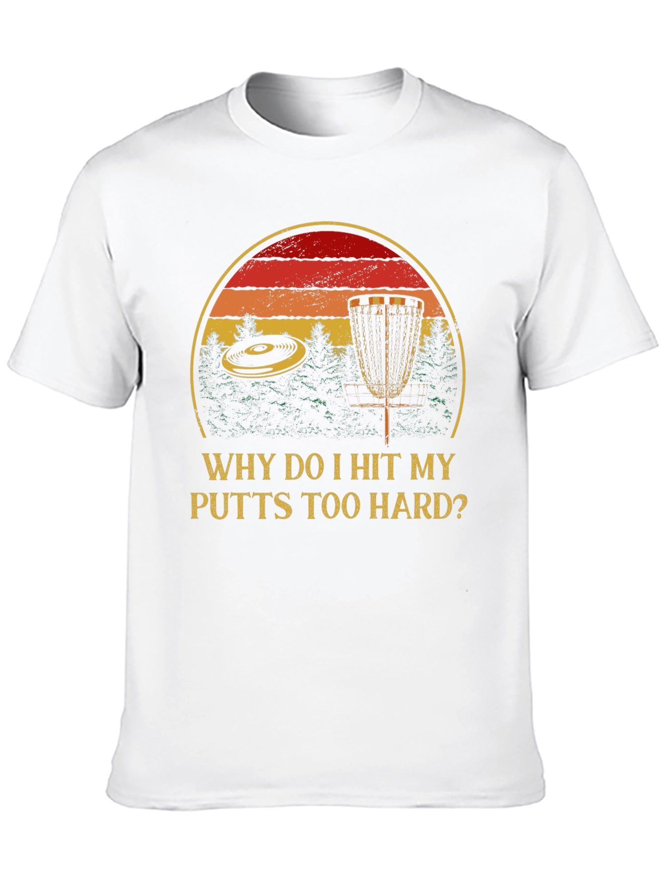 Black Why Do I Hit My Putts Too Hard? Disc Golf T-Shirt view 10
