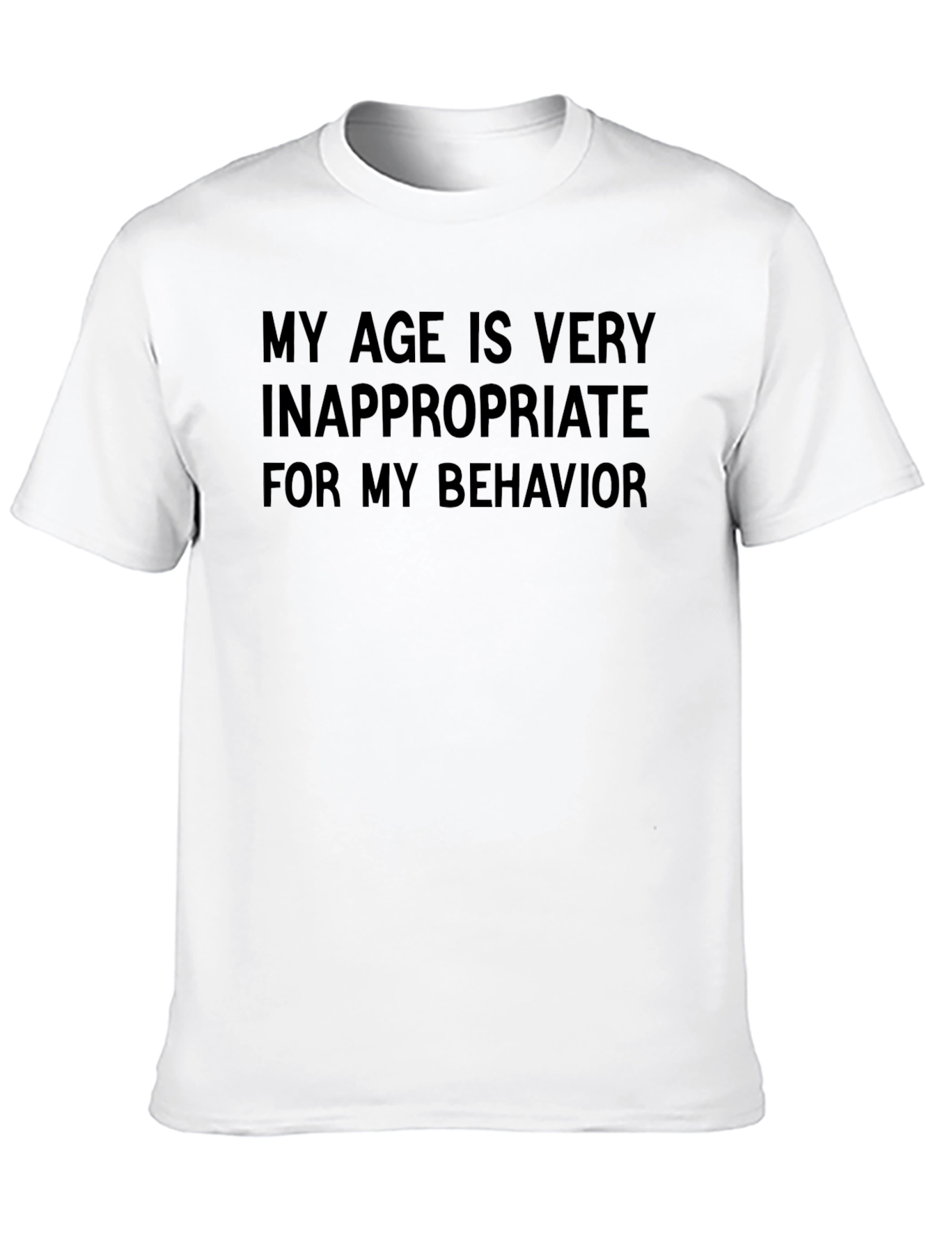 Black Inappropriate Age T-Shirt - Funny Sarcastic Tee view 10