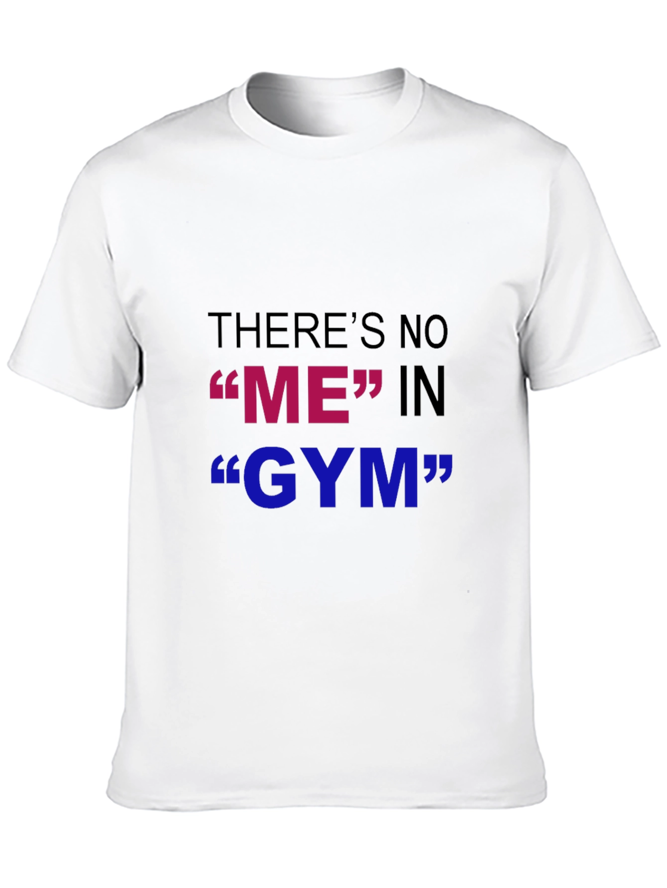 Black Funny Gym T-Shirt - "There's No ME in GYM" view 10