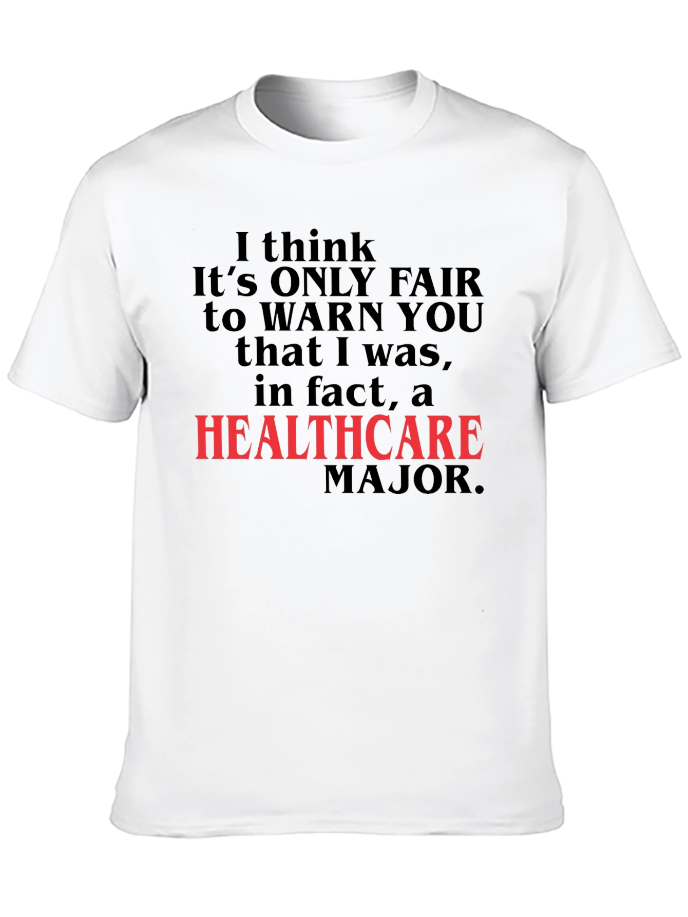 Black Healthcare Major Funny Novelty T-Shirt view 10