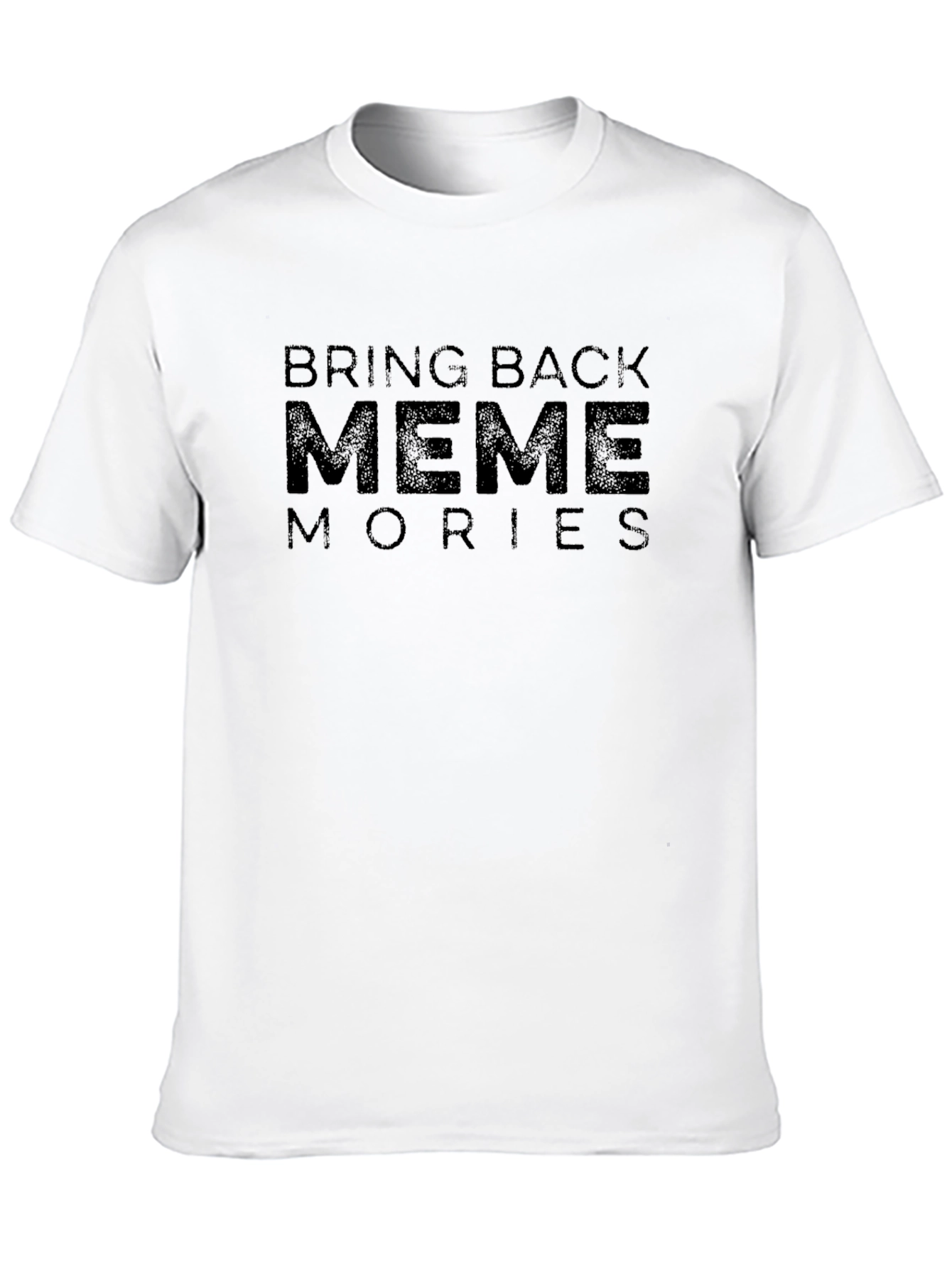 Black Bring Back Meme Mories Black Graphic Tee view 10
