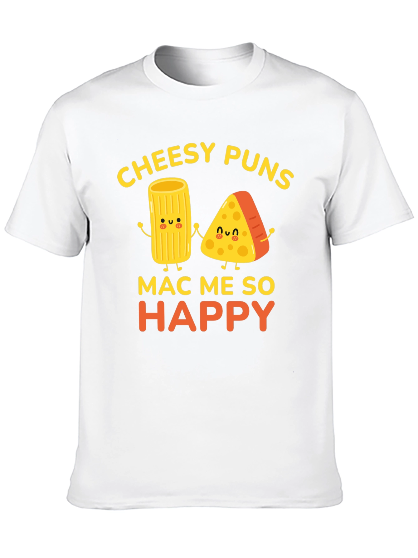 Black Cheesy Puns Mac Me So Happy Graphic T-Shirt view 10