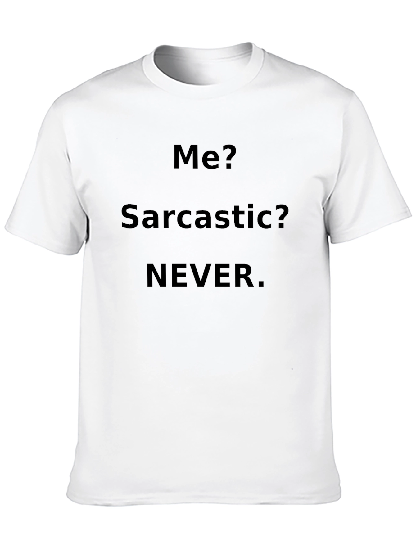 Black Sarcastic Never Black T-Shirt view 10