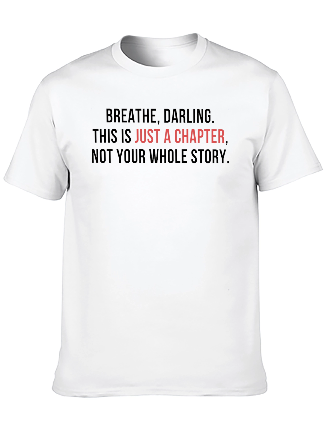 Black Inspirational Breathe Darling T-Shirt view 10