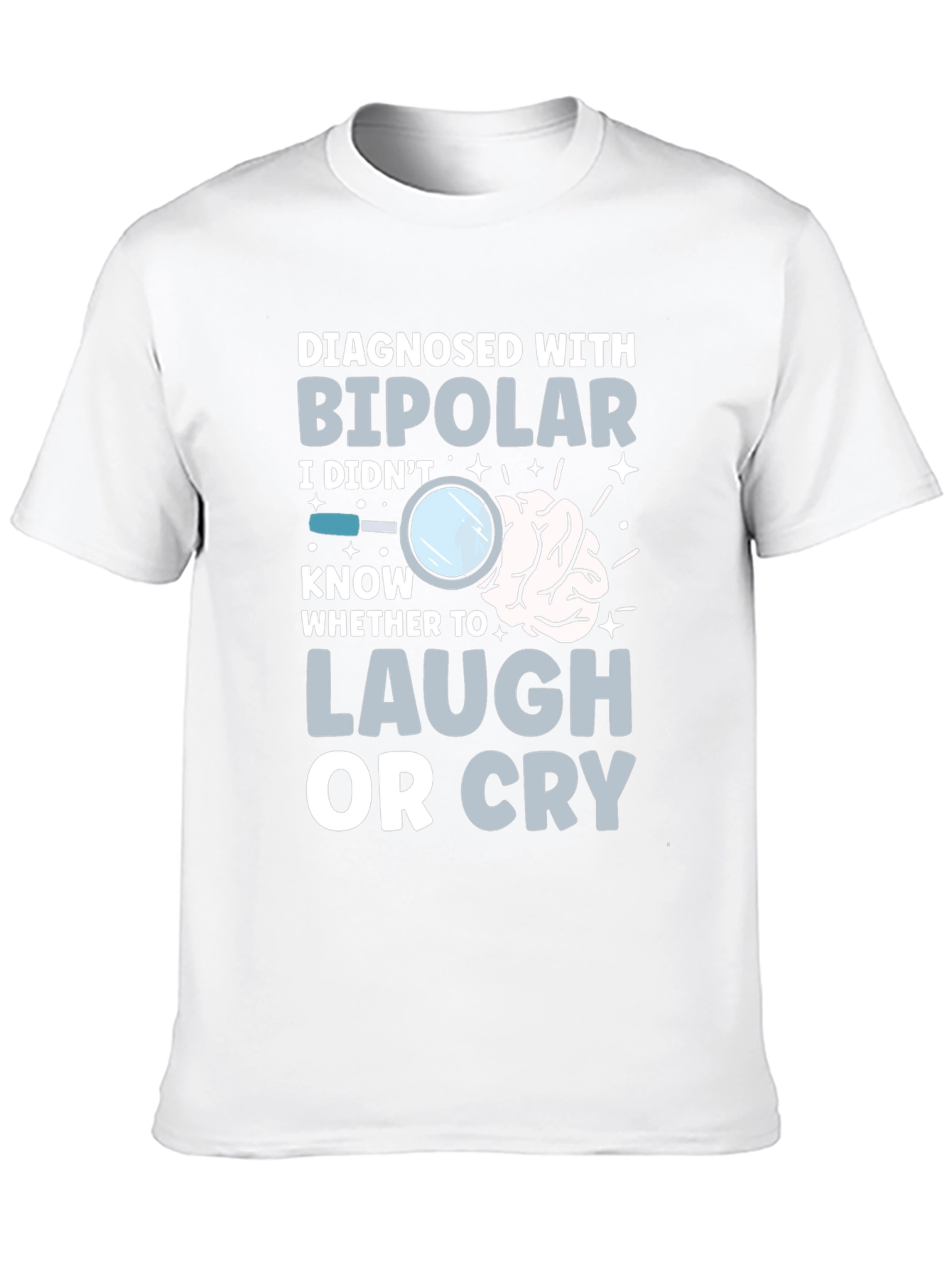 Black Bipolar Humor T-Shirt - Laugh or Cry Tee view 10