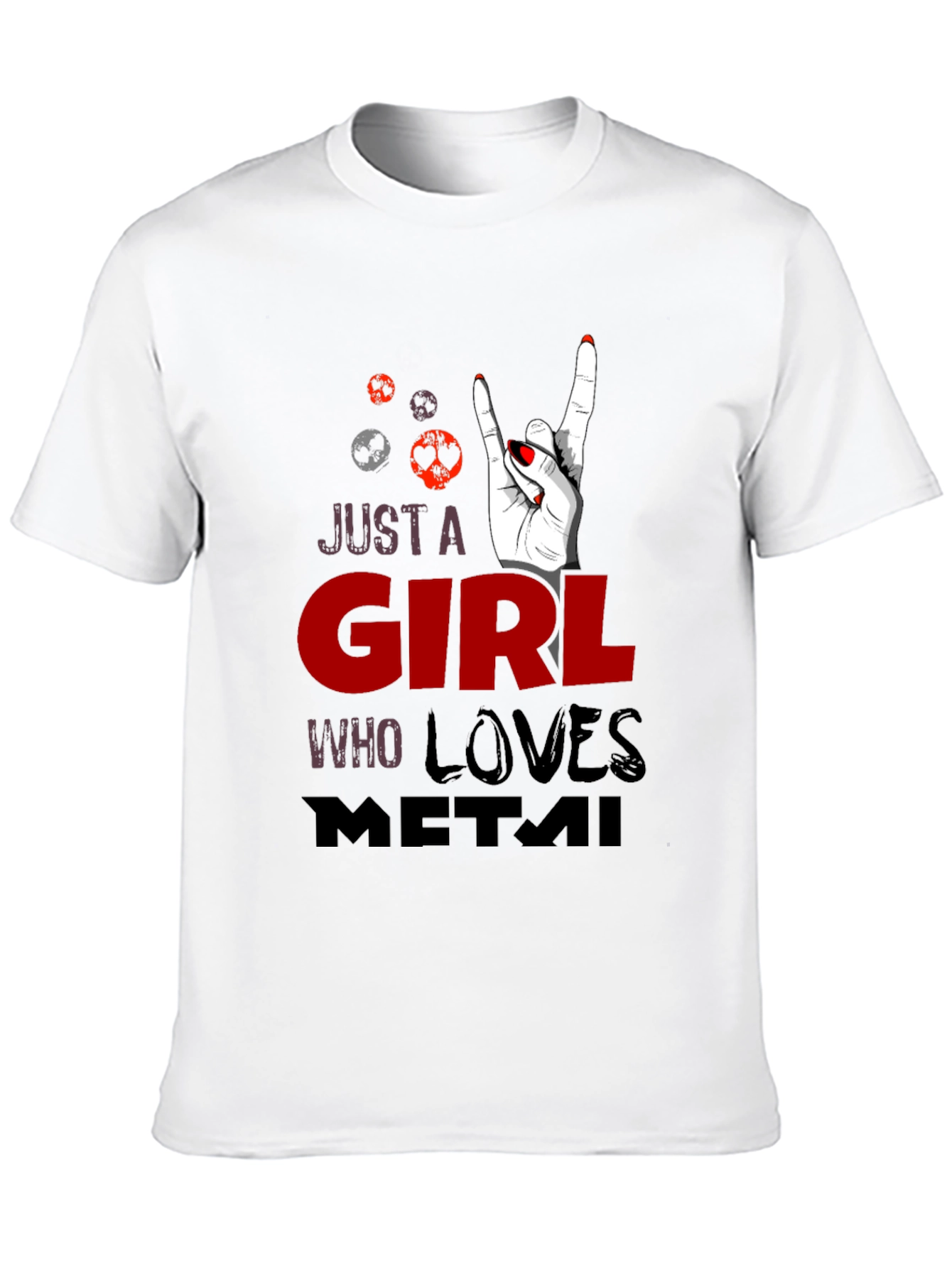 Just a Girl Who Loves Metal Graphic T-Shirt - 10
