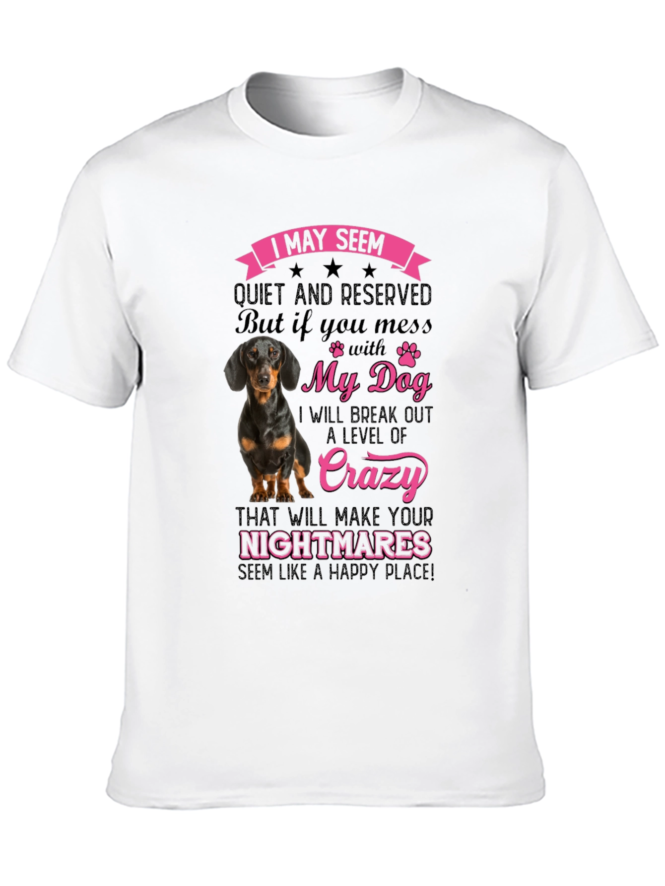 Black Dog Lover T-Shirt - I May Seem Quiet view 10