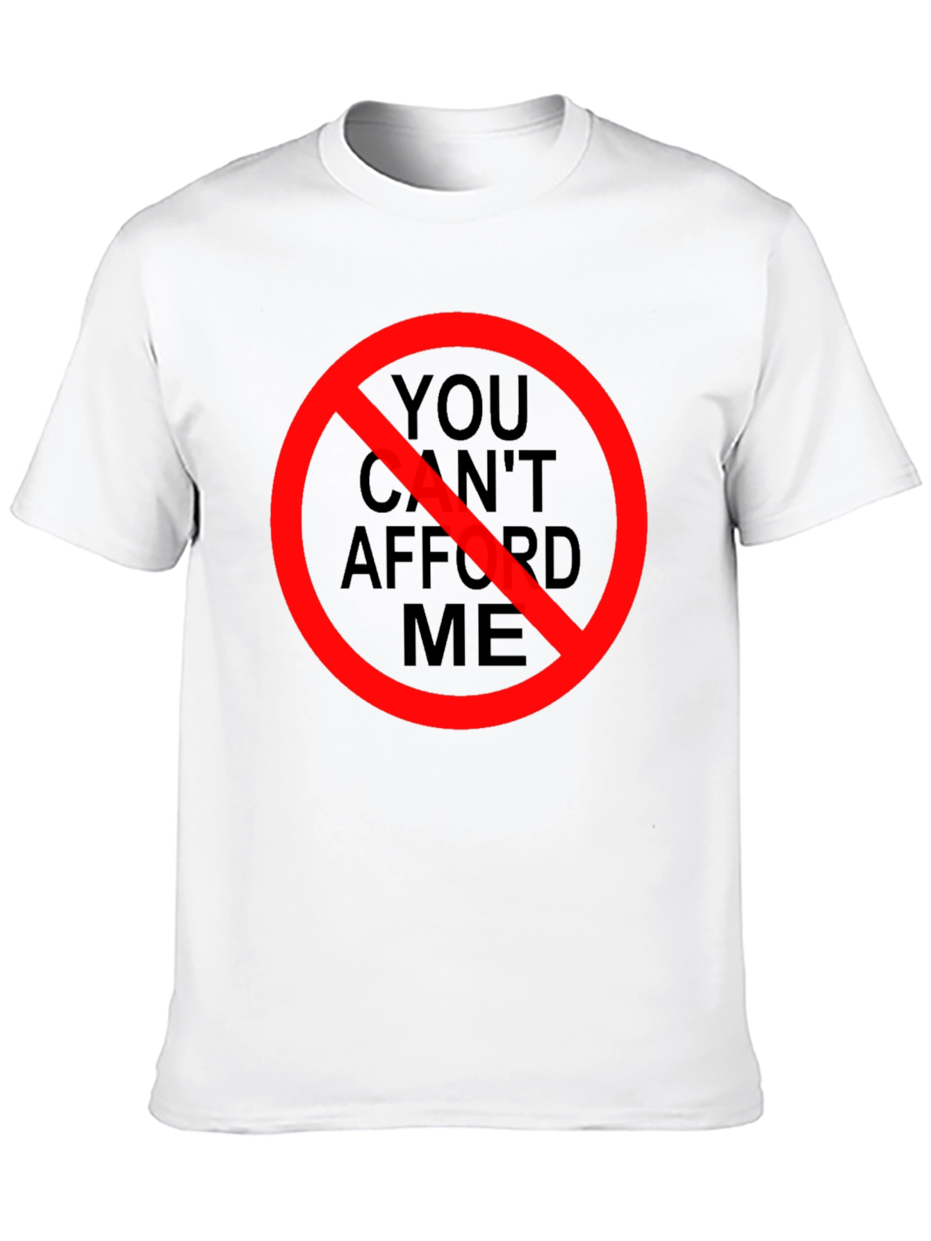 Black You Can't Afford Me T-Shirt - Black Graphic Tee view 10