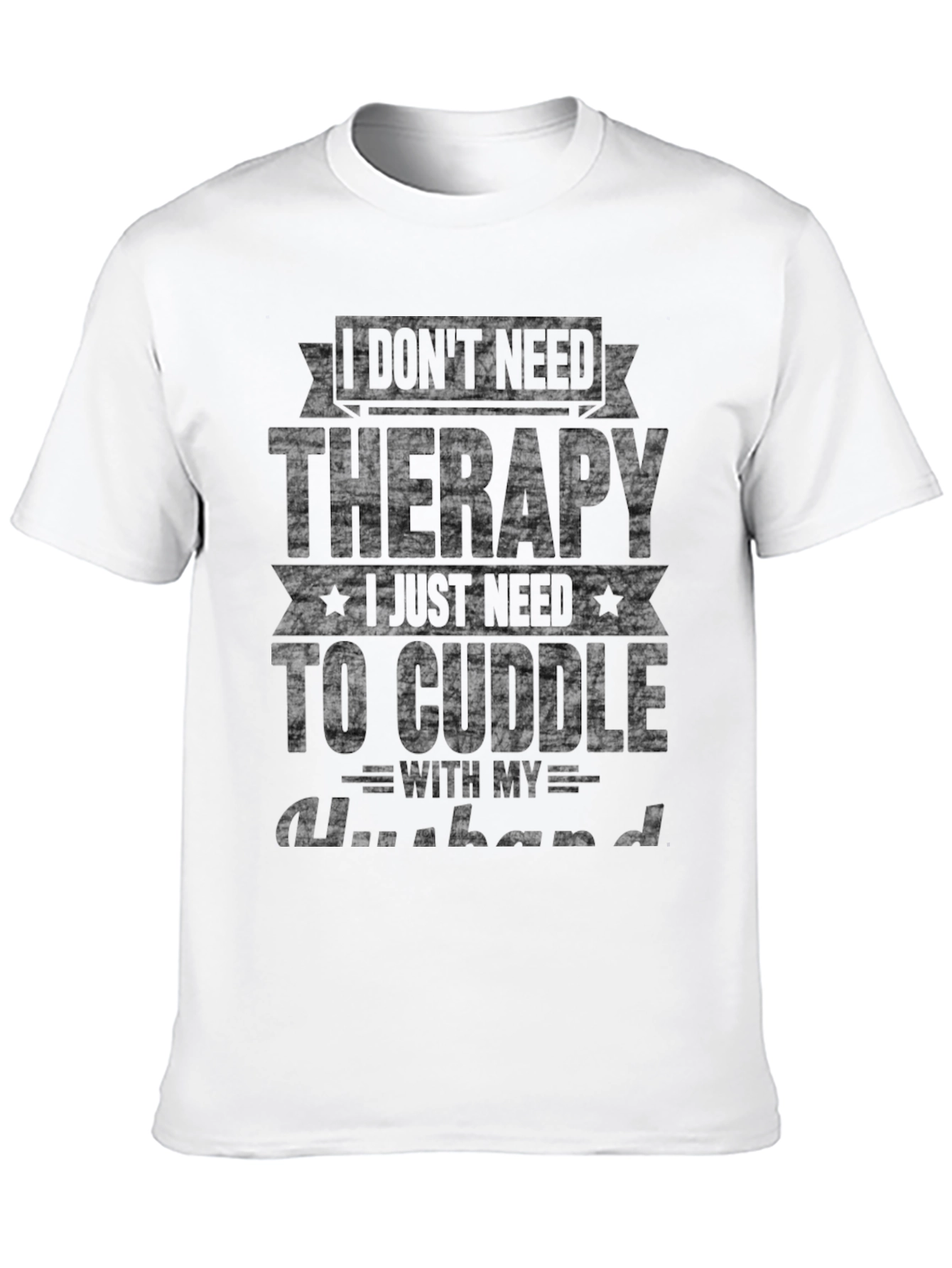 Black I Don't Need Therapy Husband T-Shirt view 10