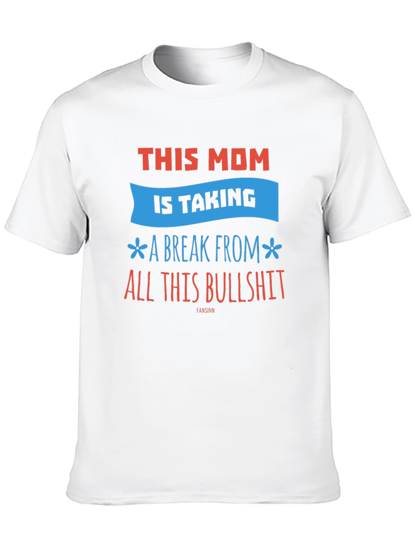 Black Funny Mom T-Shirt - Taking a Break from Bullshit view 10