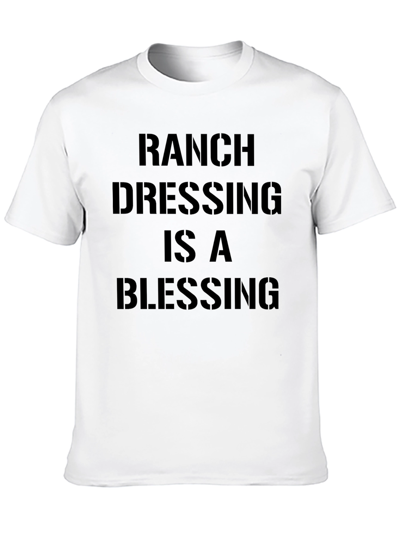 Black Ranch Dressing is a Blessing T-Shirt view 10