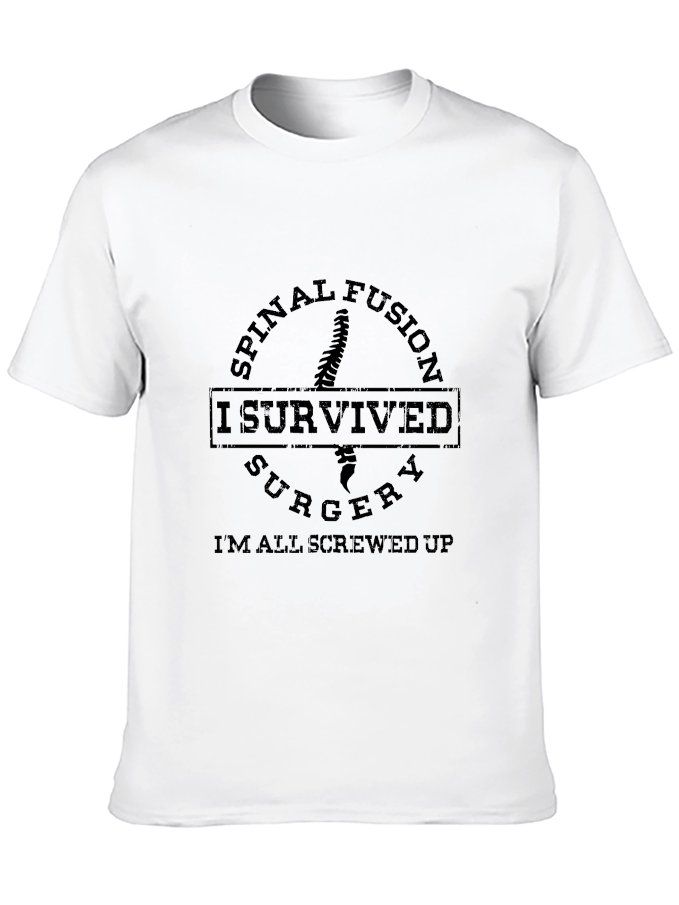 Black Spinal Fusion Surgery Survivor Funny Black T-Shirt view 10