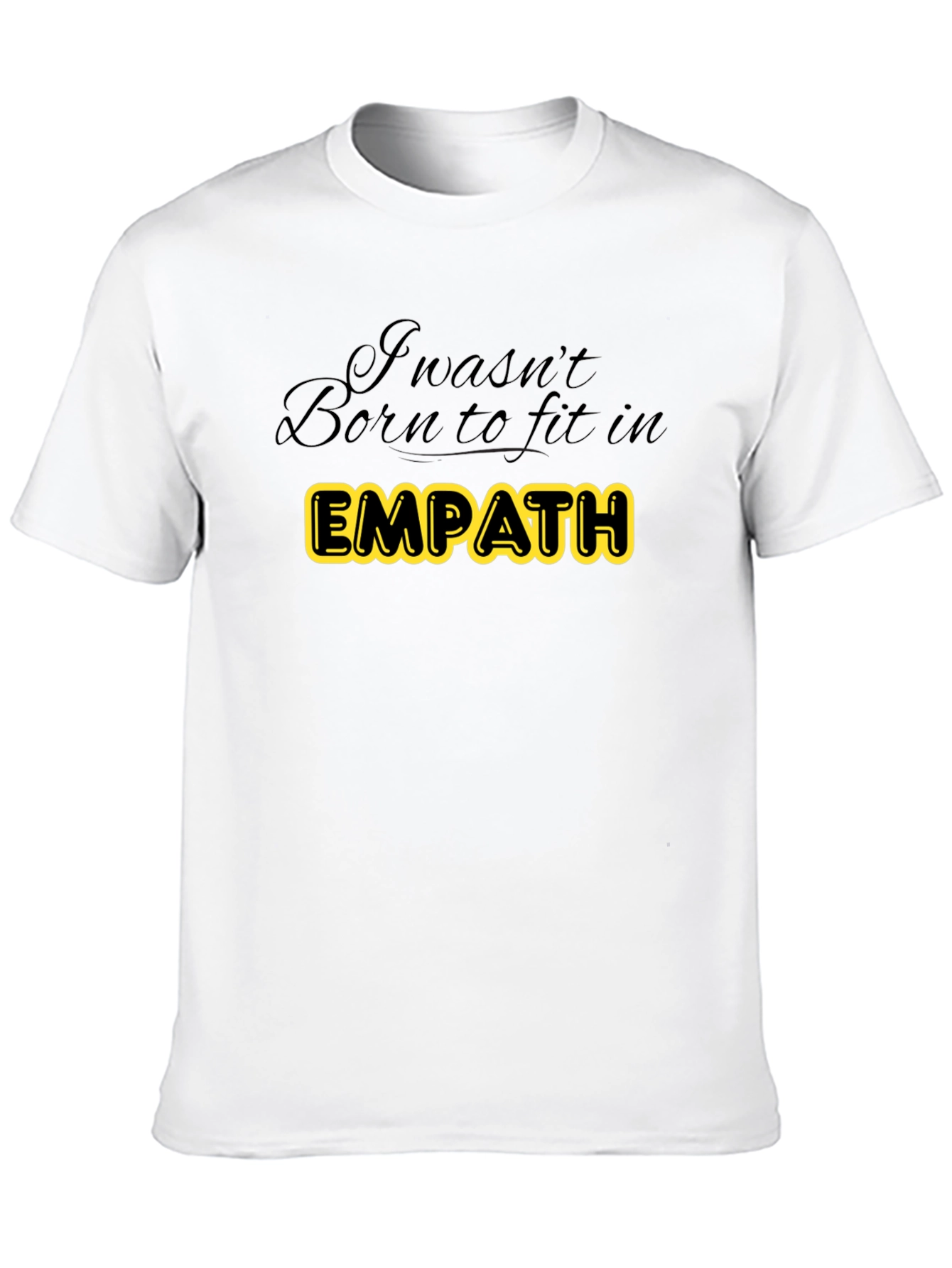 Black Empath T-Shirt - "I Wasn't Born to Fit In" Black Cotton Tee view 10