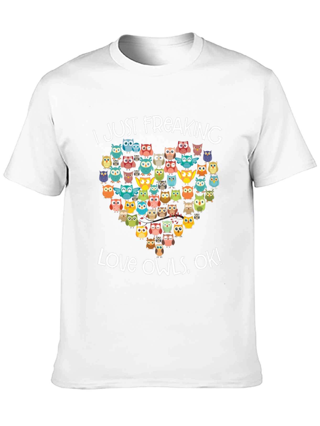 Black I Just Freaking Love Owls T-Shirt view 10