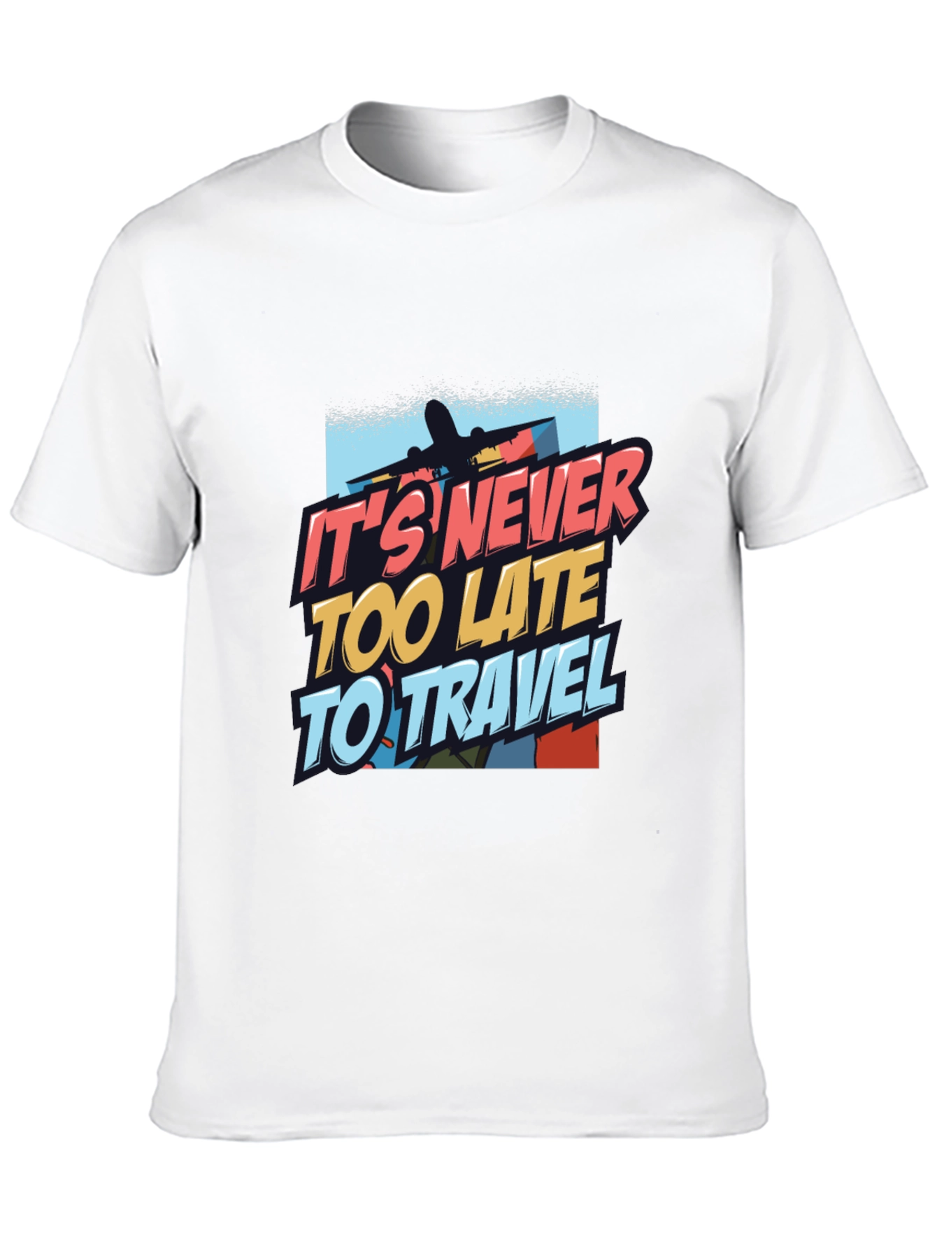 Black It's Never Too Late to Travel T-Shirt view 10