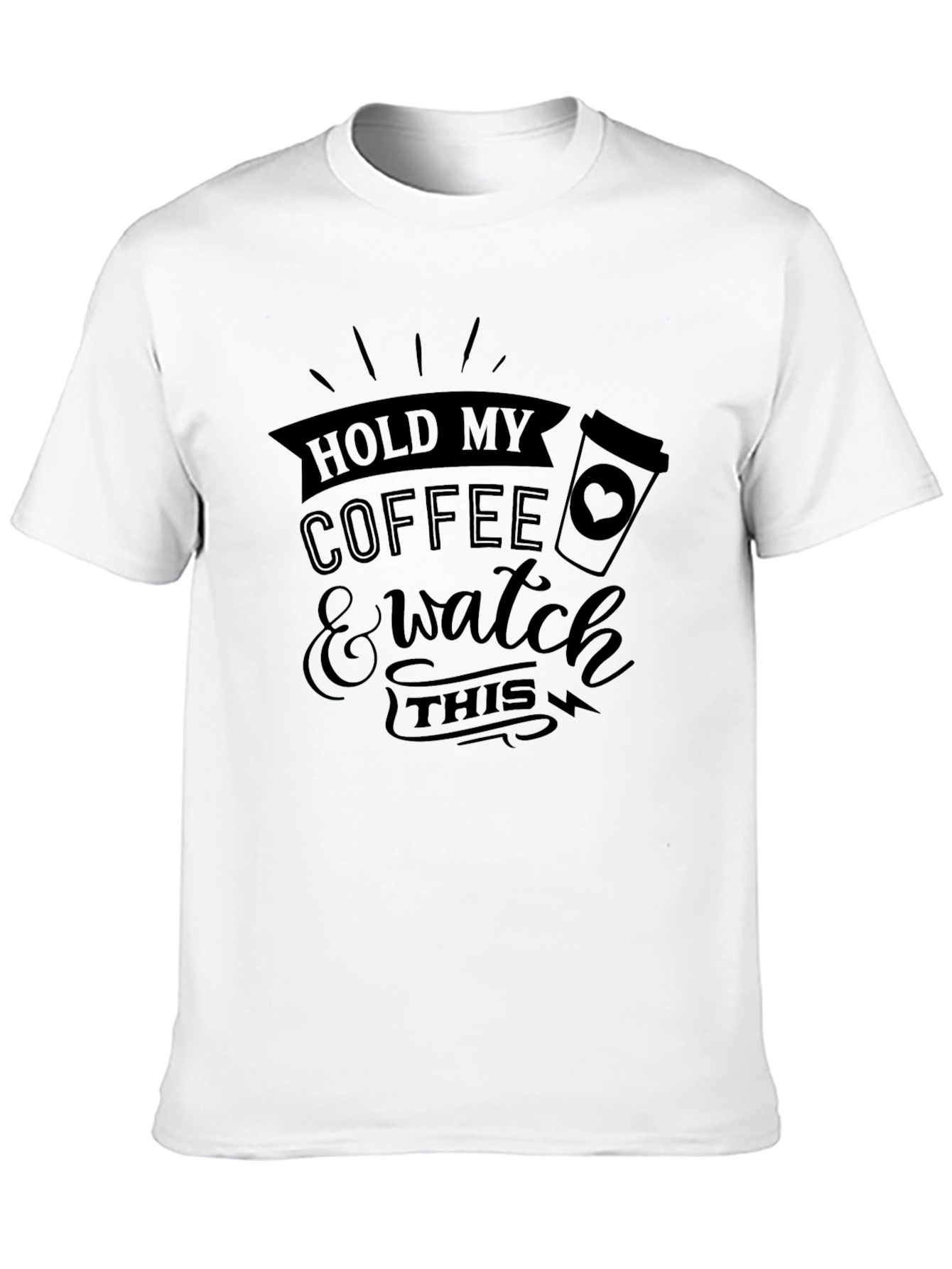 Black Hold My Coffee T-Shirt view 10