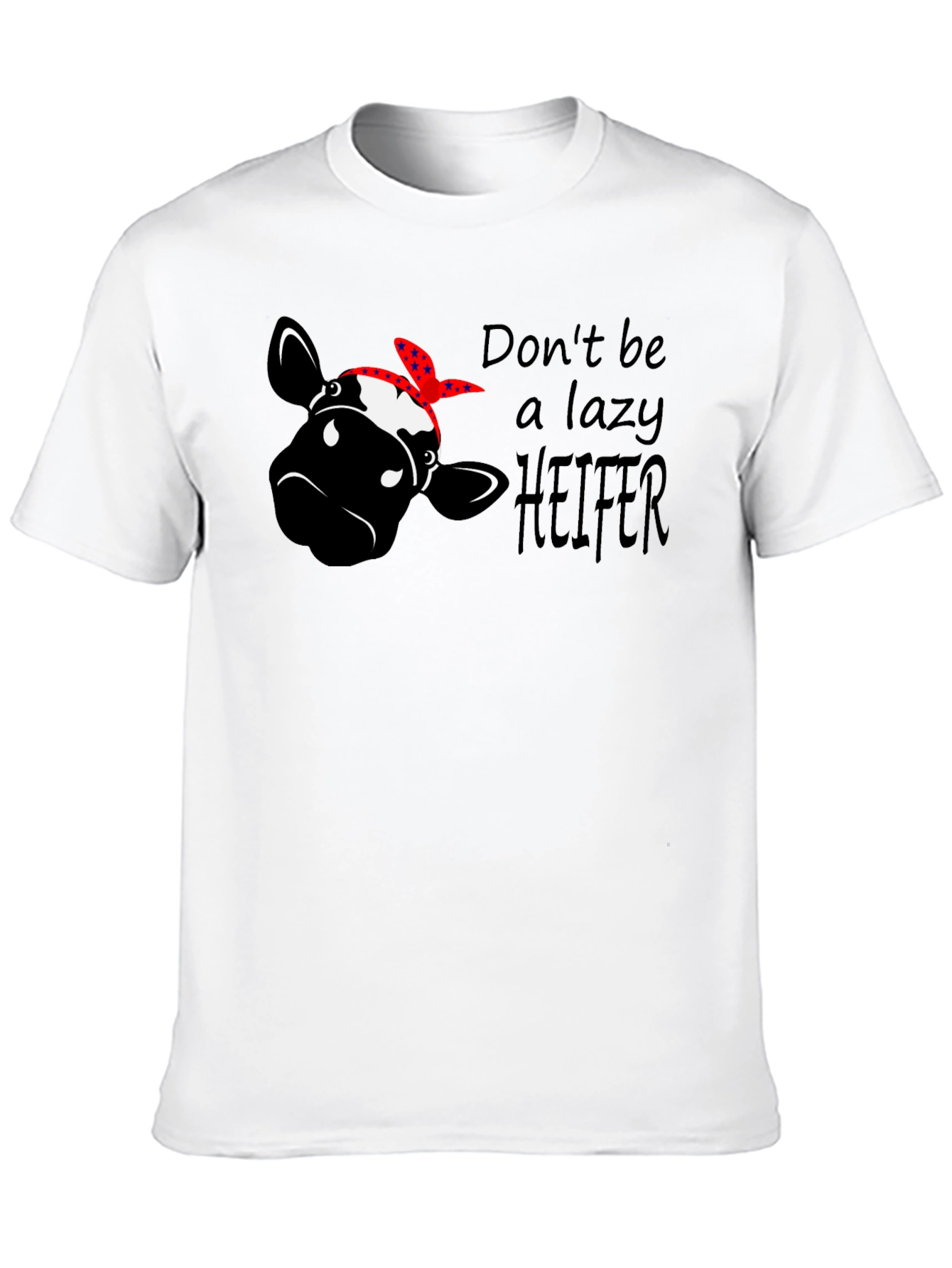 Black Don't Be a Lazy Heifer Graphic Tee view 10