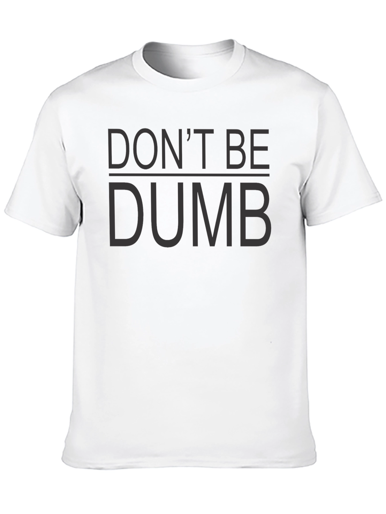 Black Don't Be Dumb T-Shirt - Dark Humor Tee view 10