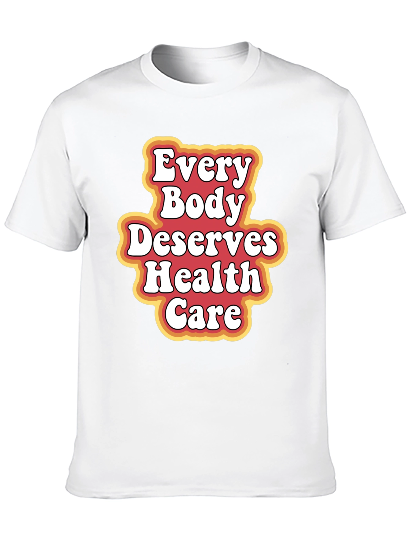 Black Every Body Deserves Health Care T-Shirt view 10