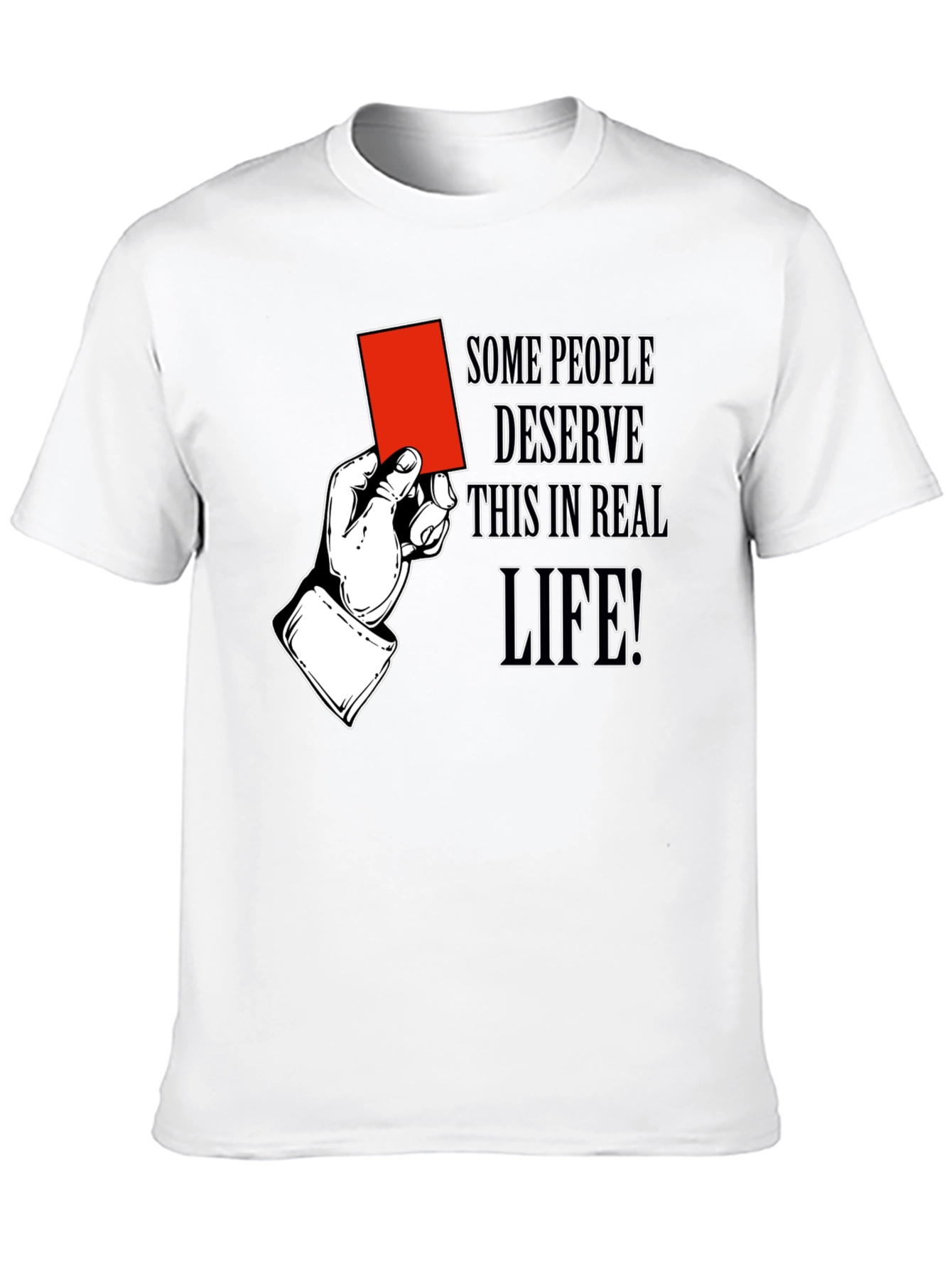 Black Red Card Humor T-Shirt: Some People Deserve It view 10