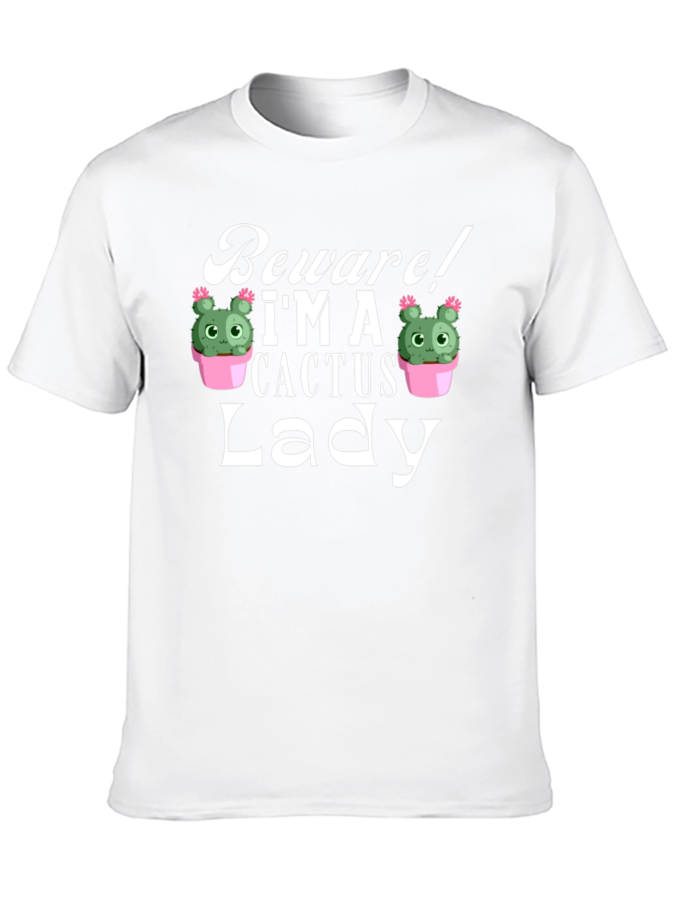 Black Beware! I'm a Cactus Lady - Novelty Graphic T-Shirt view 10