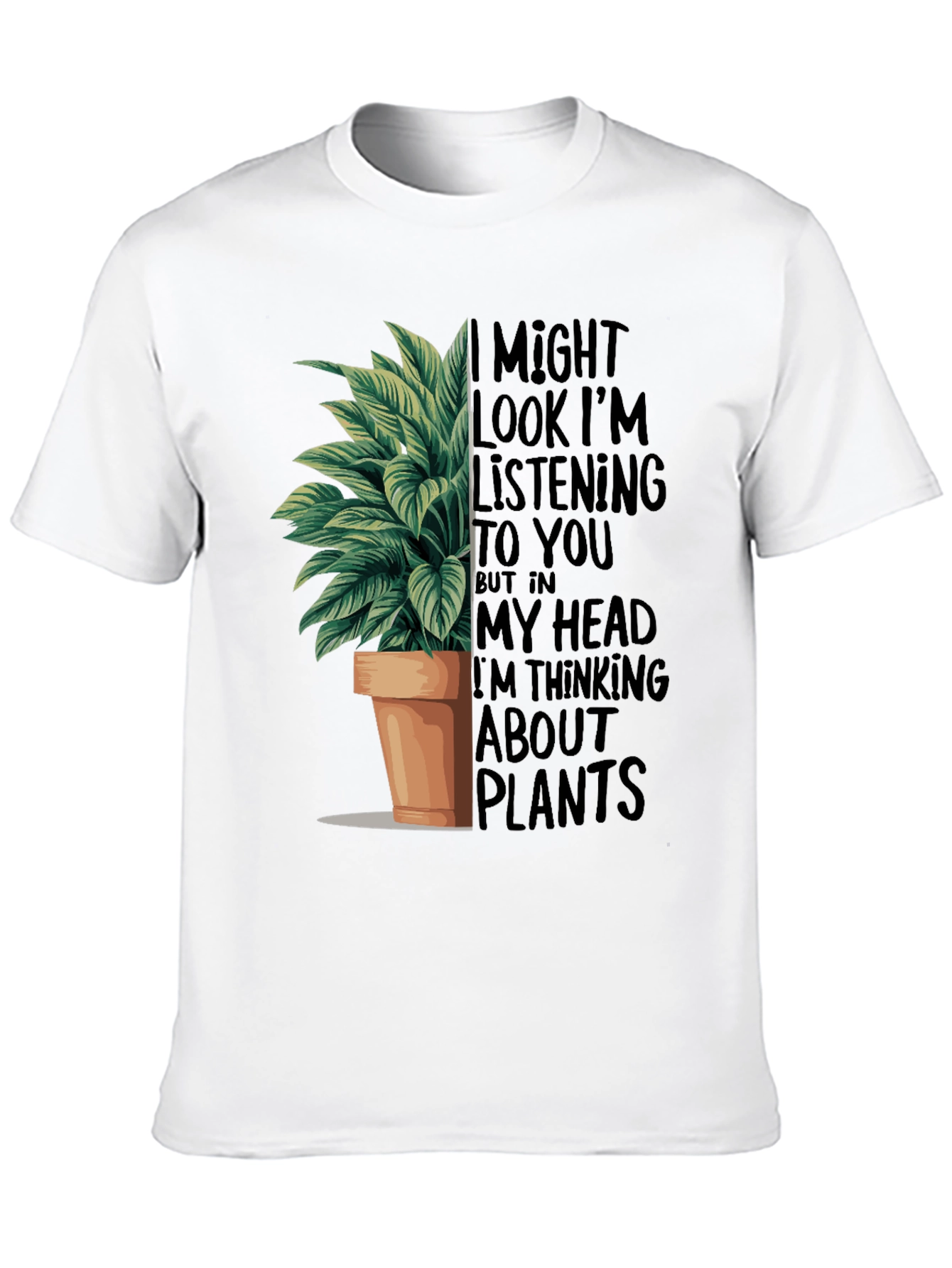 Black Plant Lover T-Shirt: I Might Look Listening view 10